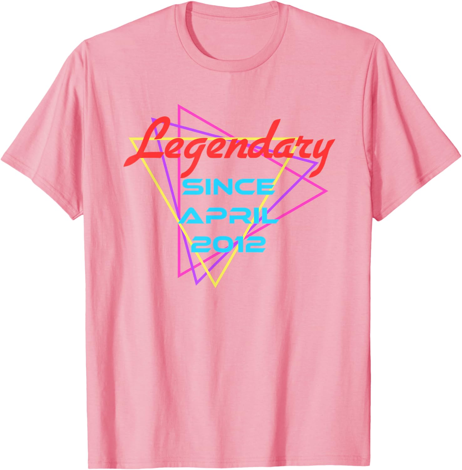 Legendary Since April 2012 T-Shirt for Men and Women - Stylish Casual Wear - 9