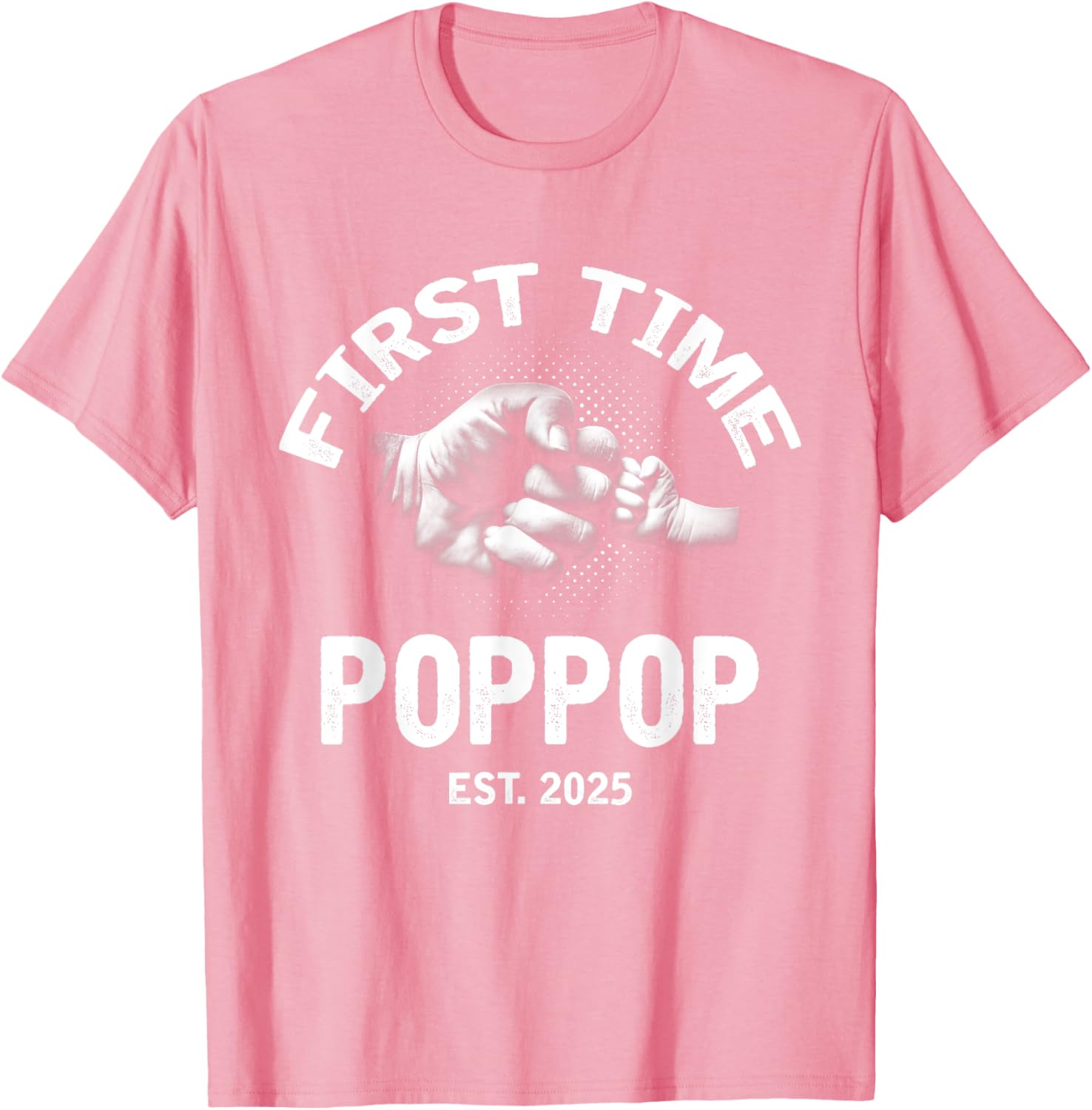 First Time Poppop Established 2025 Vintage Father's Day T-Shirt - 26