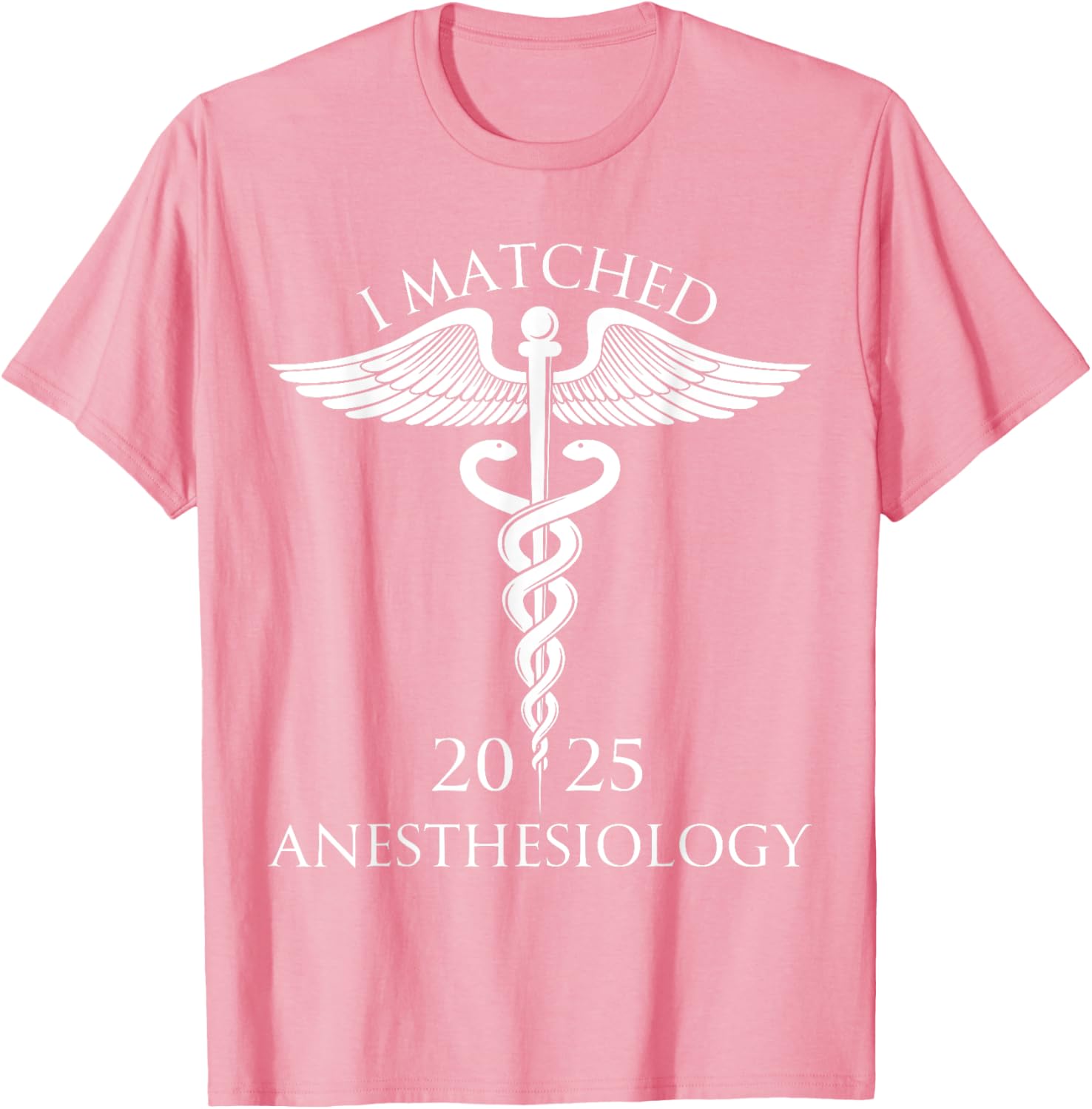 I Matched Anesthesiology 2025 Resident Shirt for Future Doctors - 21