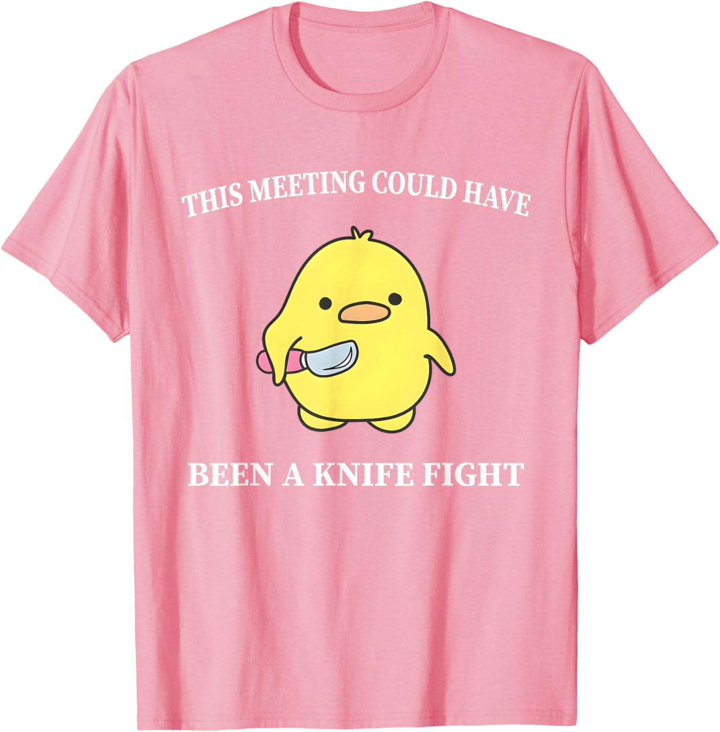 Funny Duck T-Shirt This Meeting Could Have Been A Knife Fight Humor - 5