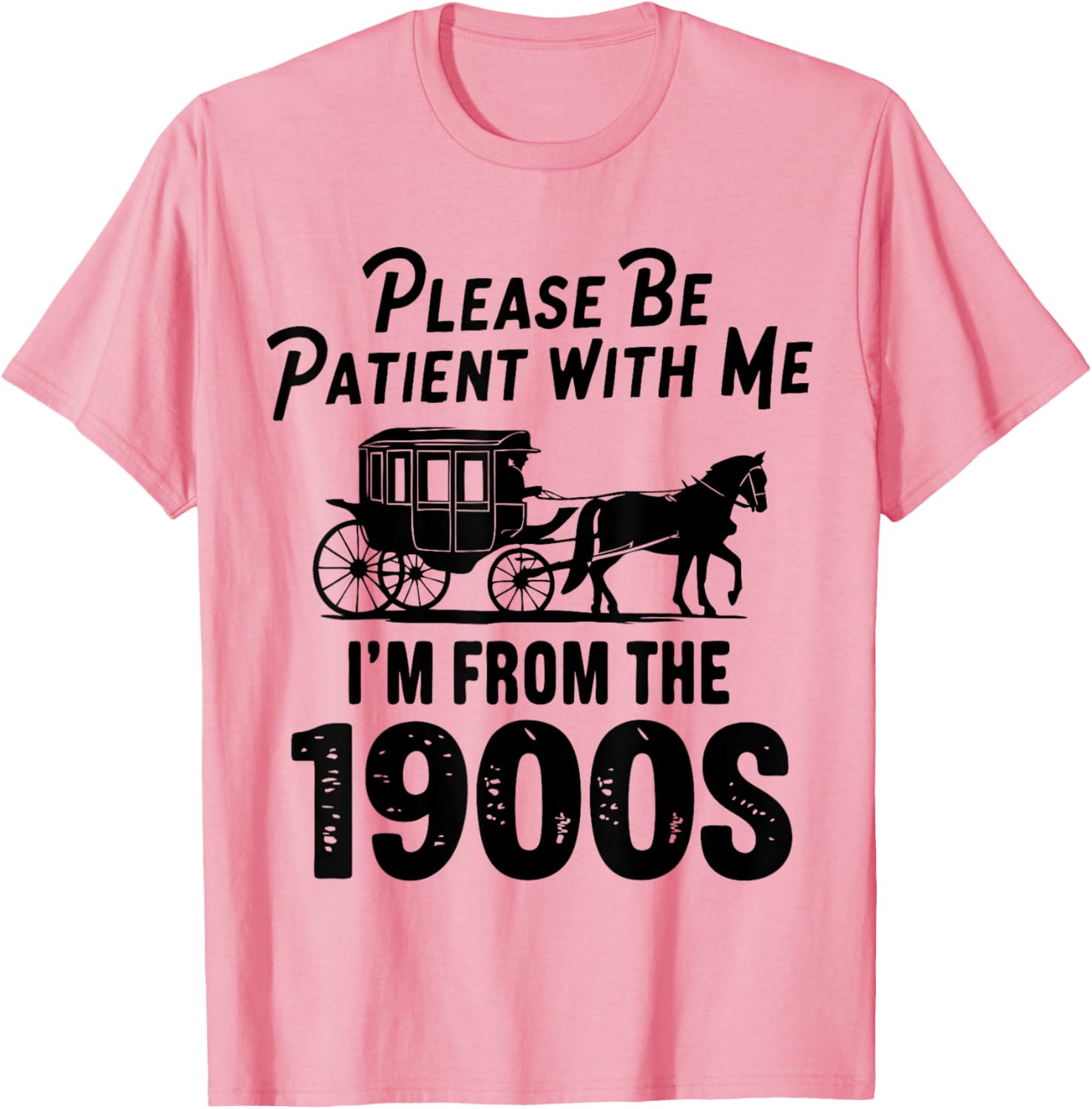 Funny 1900s Dad Joke T-Shirt Please Be Patient With Me Clothing Gift - 3