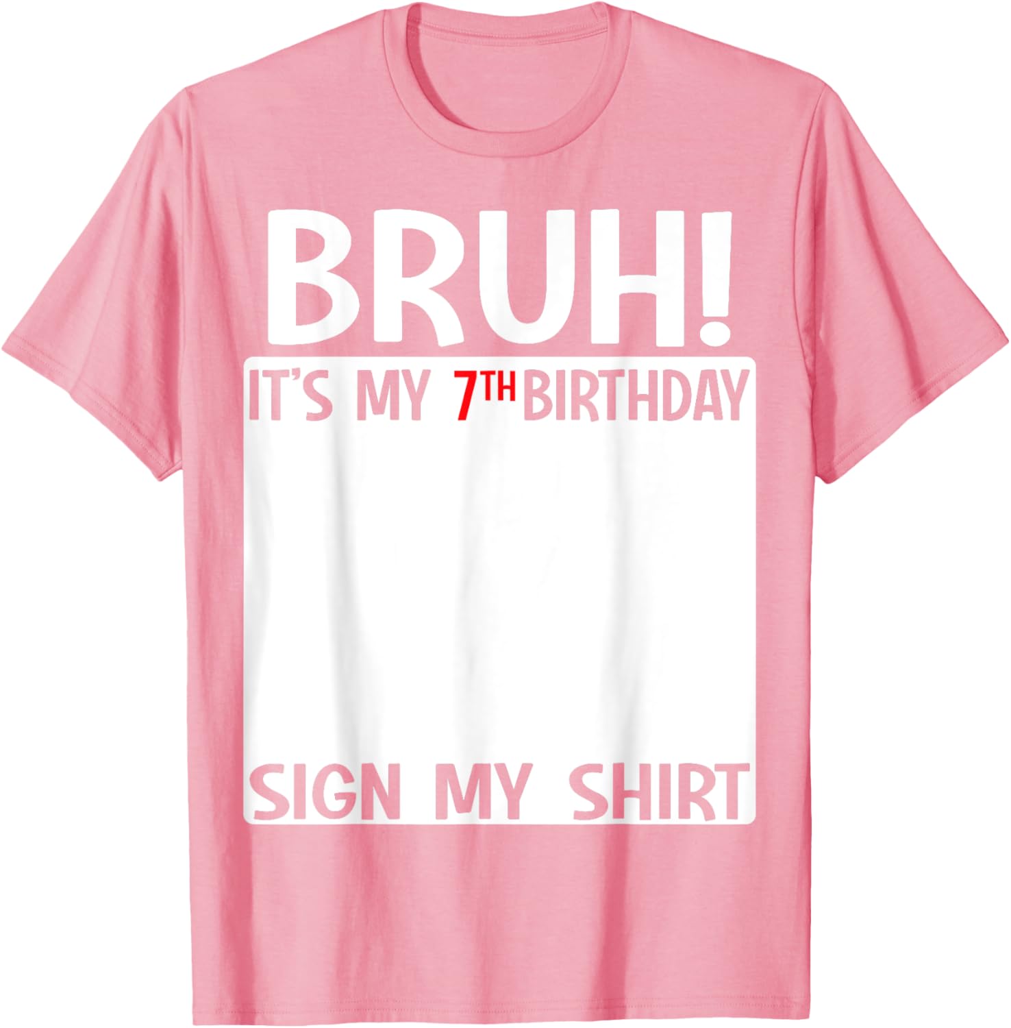 Fun 7th Birthday T-Shirt for Kids Bruh Sign Design Perfect for Celebrations - 11