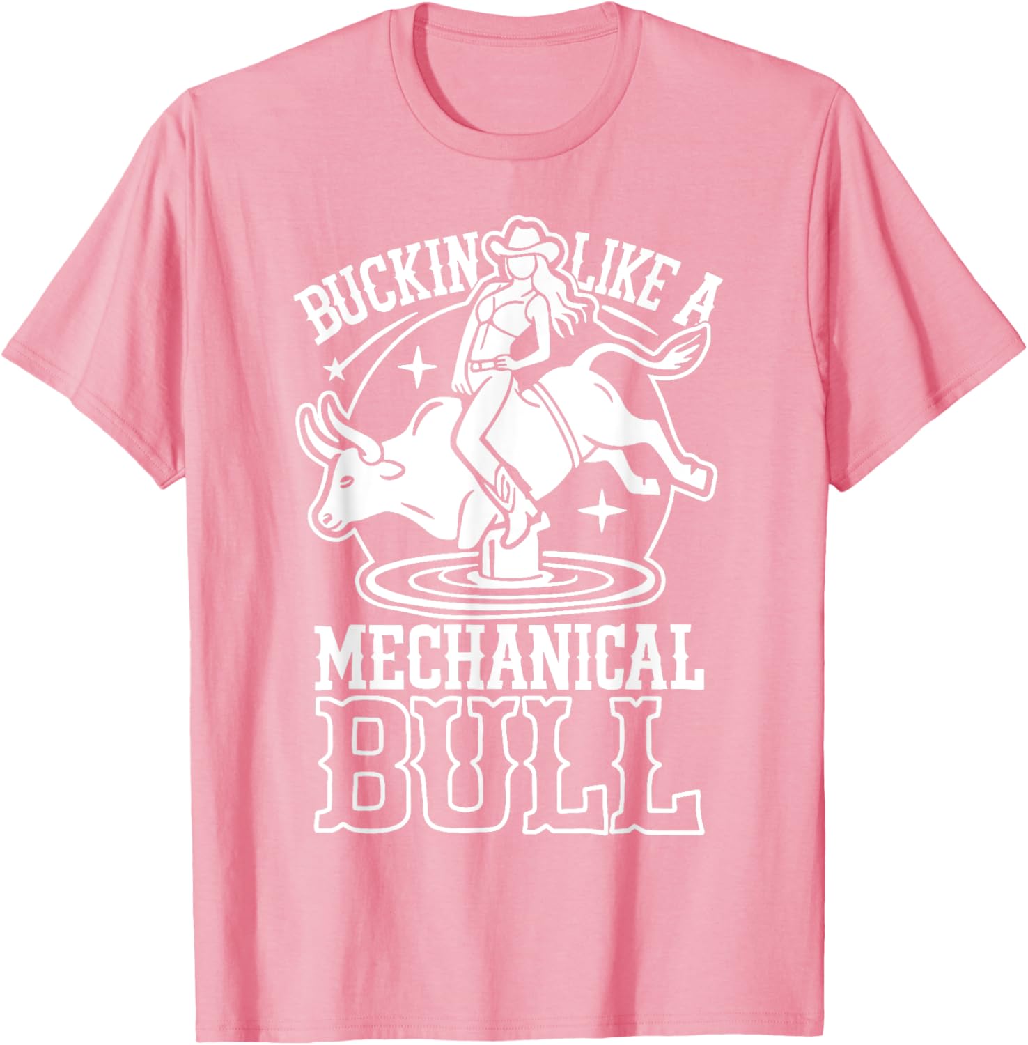 Funny Cowgirl T-Shirt Buckin Like a Mechanical Bull Rodeo Apparel - 12