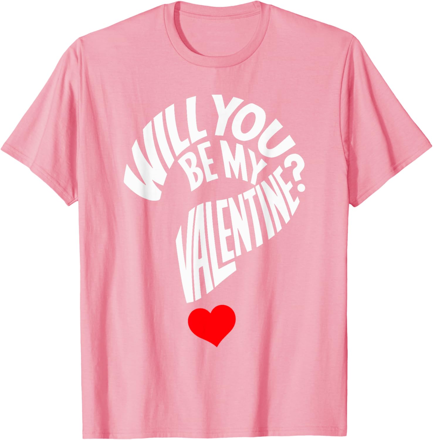 Cute Will You Be My Valentine Heart T-Shirt for Men, Women, and Kids - 11