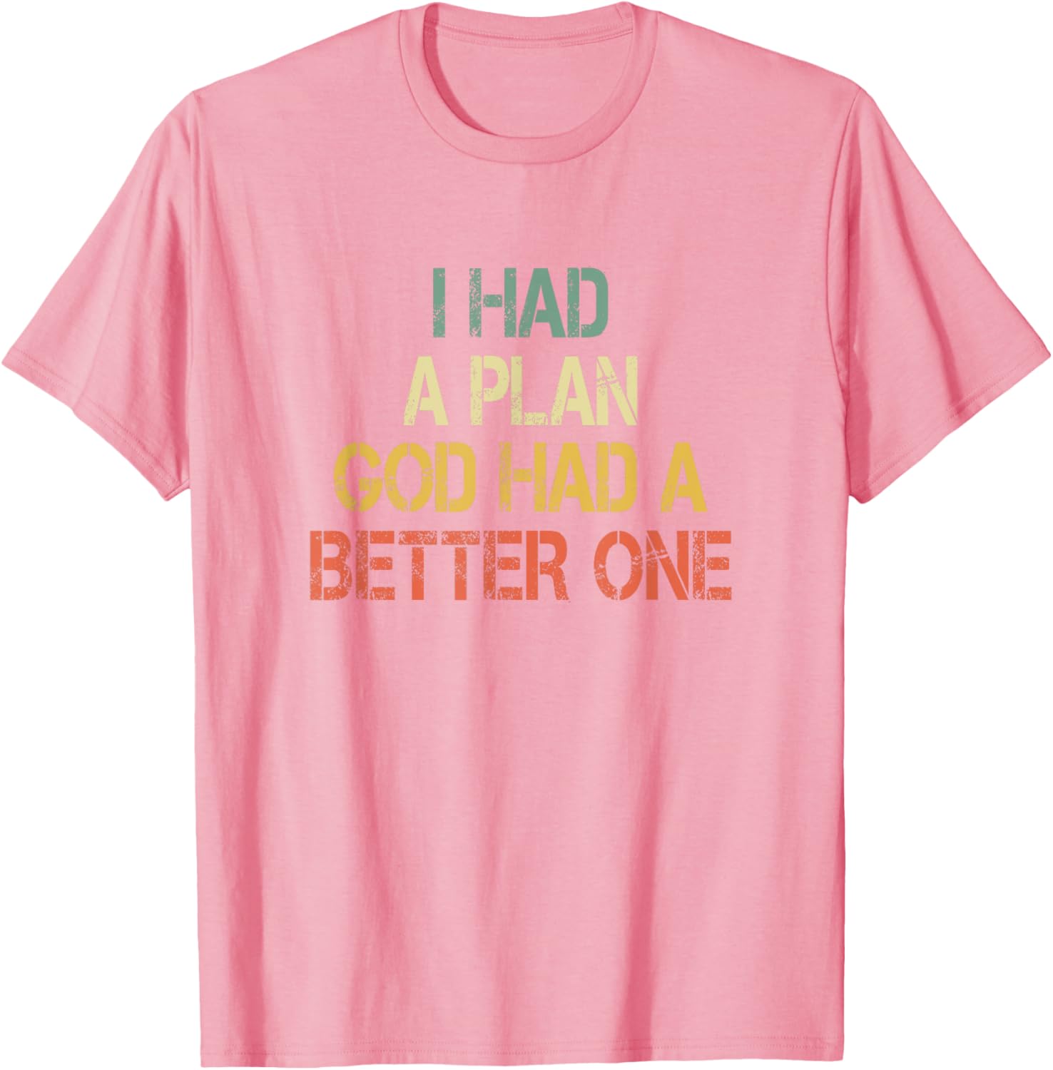 Retro Christian Faith T-Shirt I Had Plans God Had Better One Jesus - 7