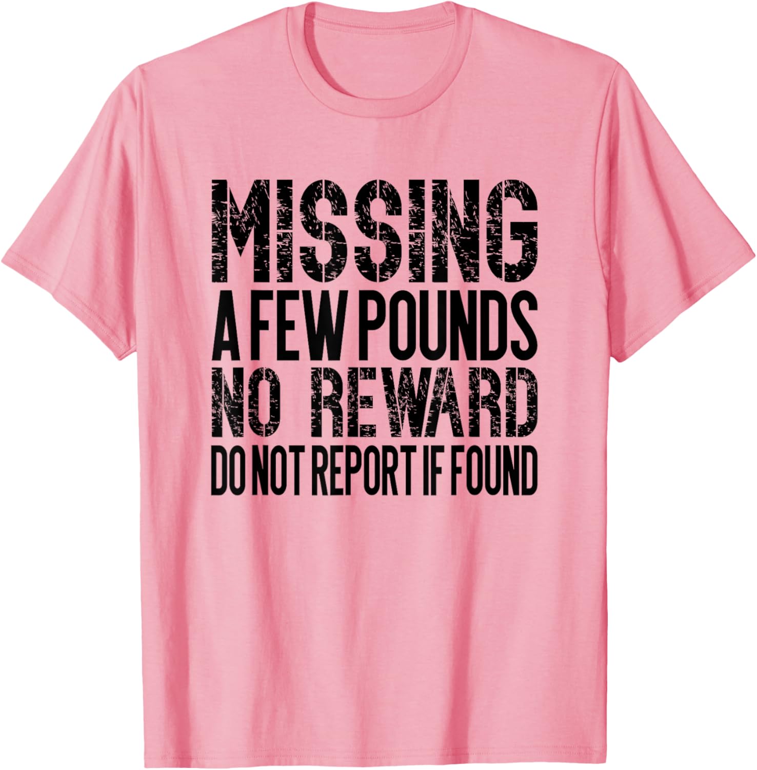 Funny Weight Loss Journey T-Shirt for Missing Pounds Motivation - 12