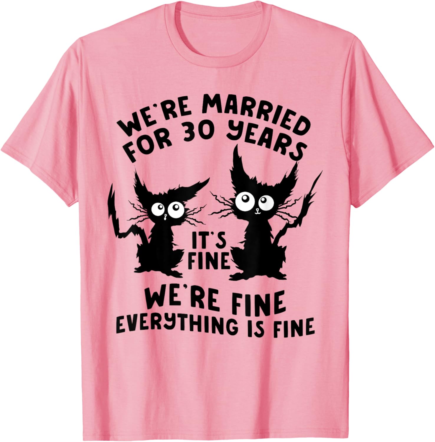 Funny Cat 30th Wedding Anniversary T-Shirt for 30 Years Married Gift - 1