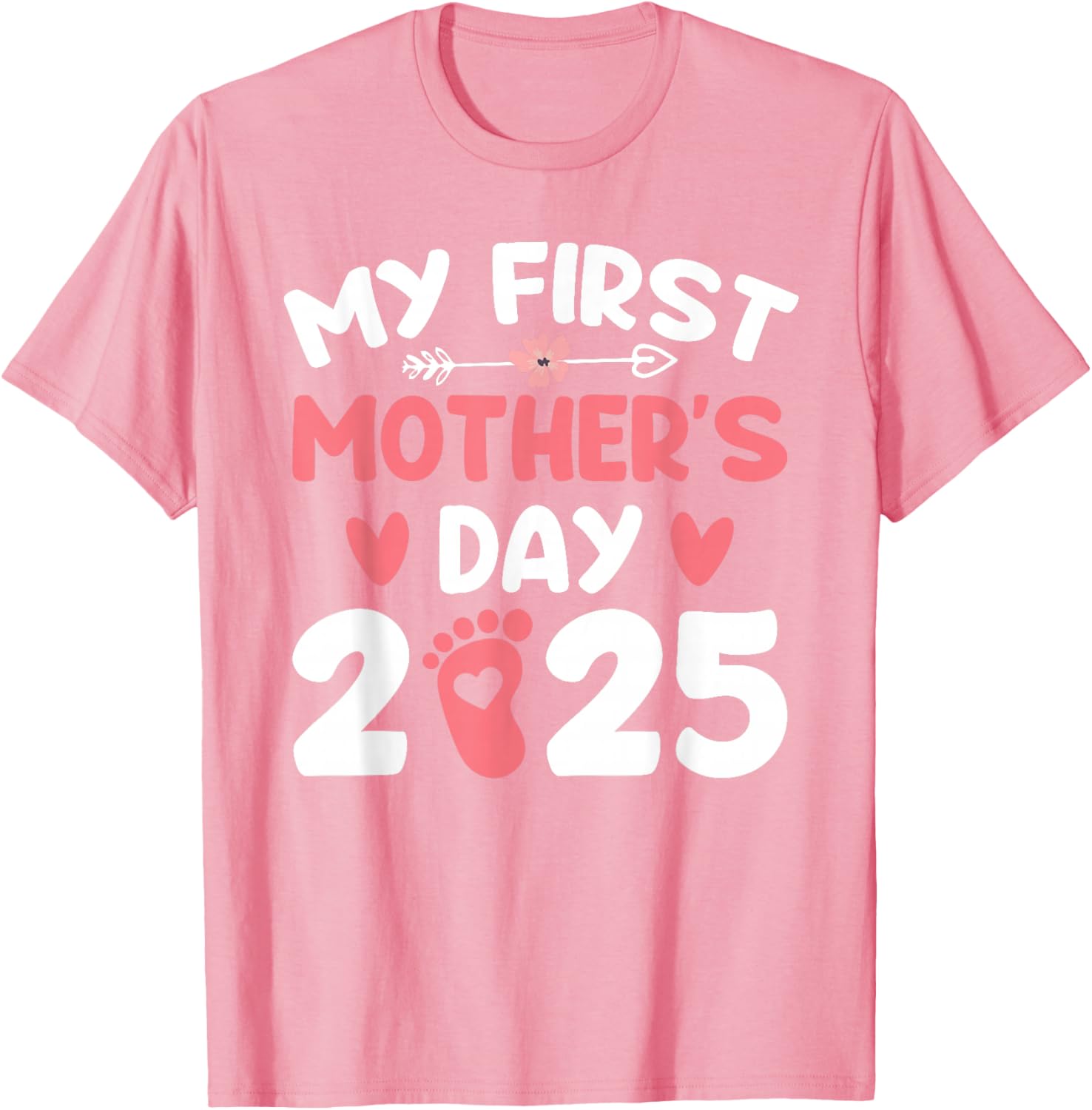 My First Mother's Day 2025 Mom T-Shirt for New Moms - Cute Gift Idea - 4