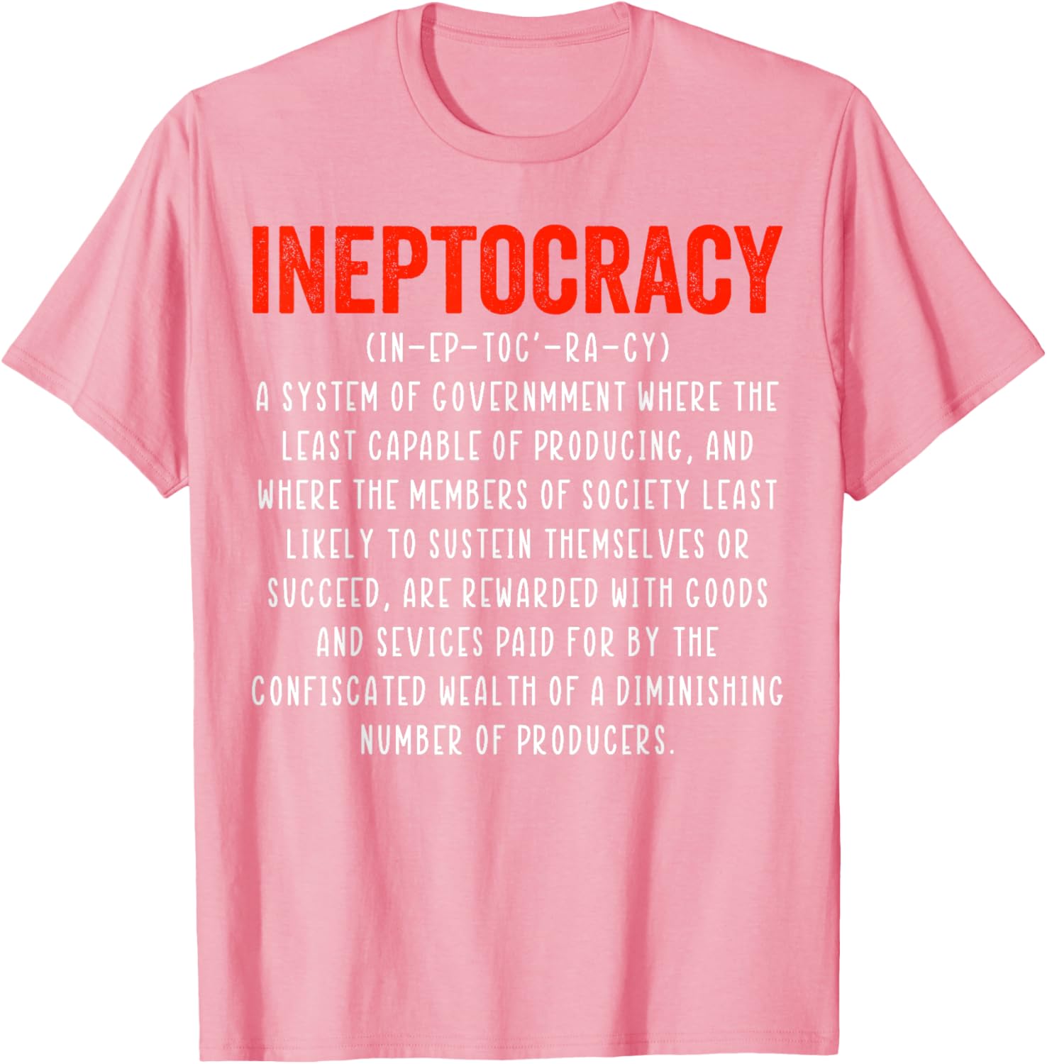 Funny Ineptocracy Definition T-Shirt - Humorous Political Apparel for Everyone - 20