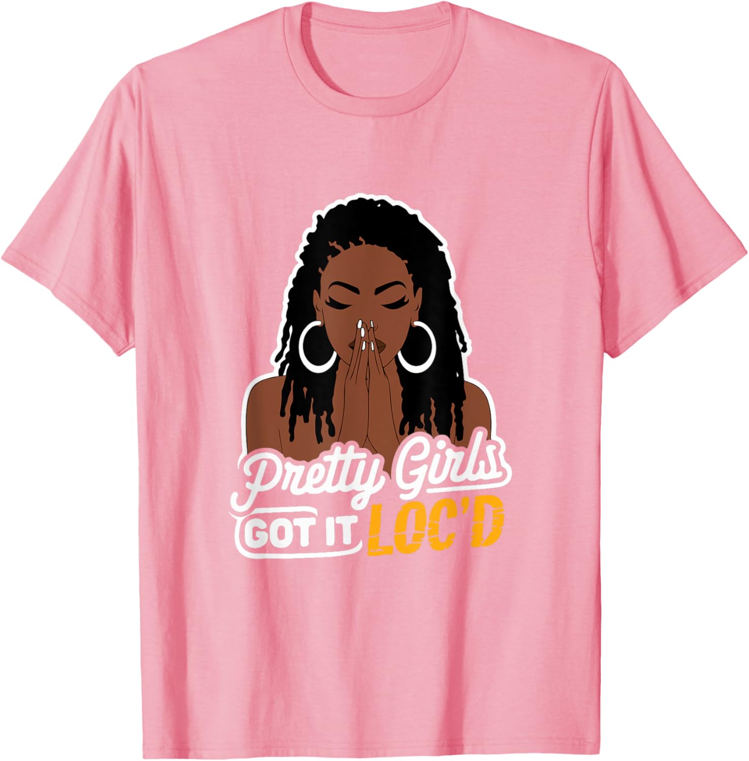 Pretty Girls Got It Loc'd T-Shirt for Melanin Women with Dreadlocks - 4