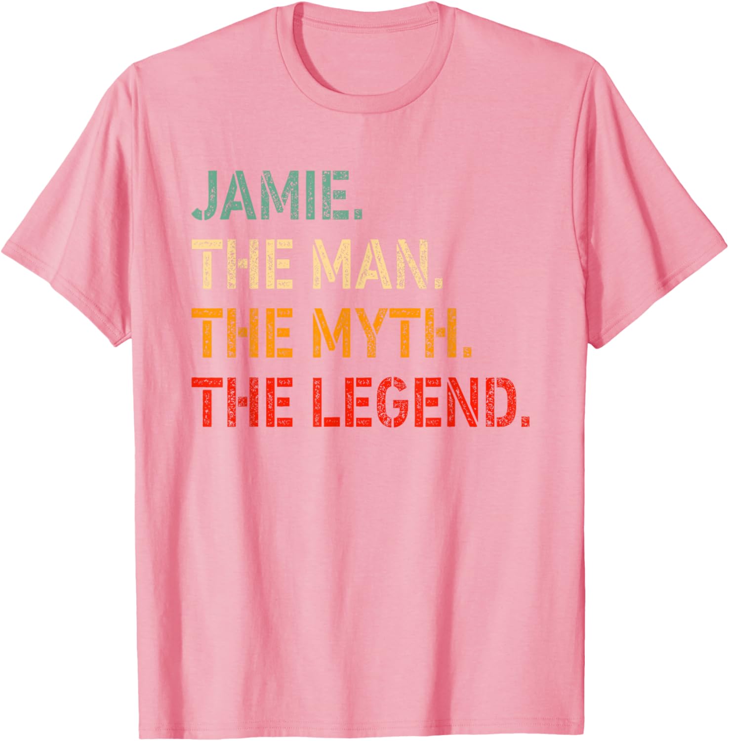 Funny Jamie The Man The Myth The Legend T-Shirt for Men and Women - 18