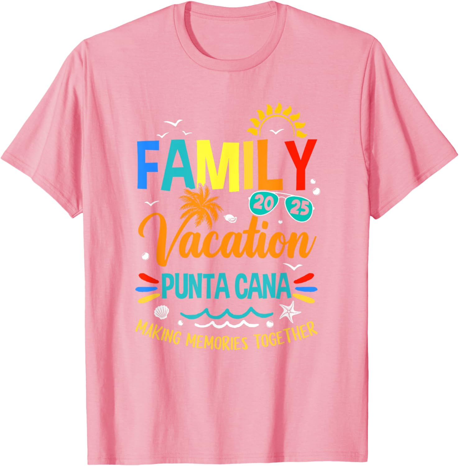 Family Vacation 2025 Punta Cana Making Memories T-Shirt for Everyone - 3