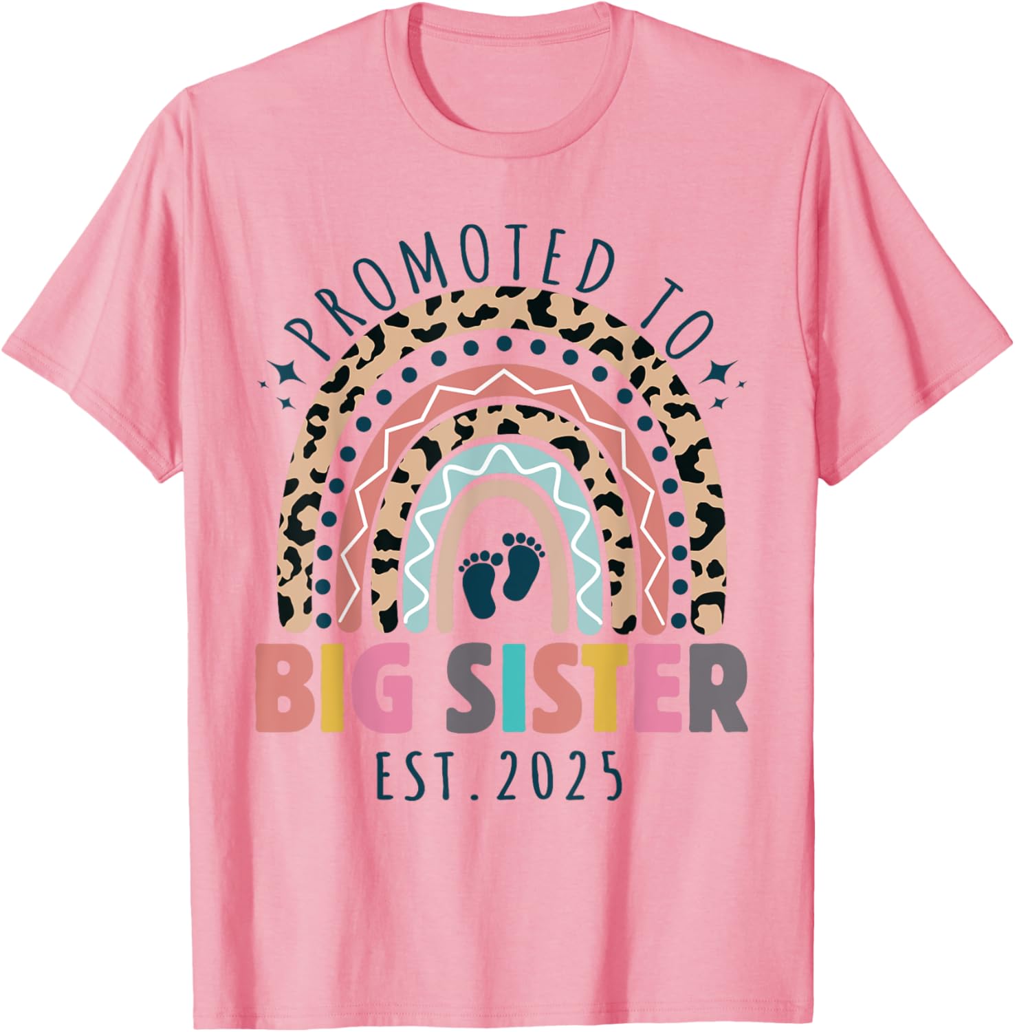 Promoted to Big Sister 2025 Funny T-Shirt for Future Sibling Excitement - 5