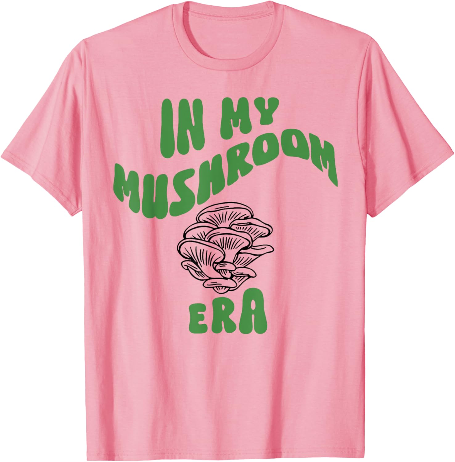 In My Mushroom Era T-Shirt for Trendy Casual Style and Fun Fashion - 1