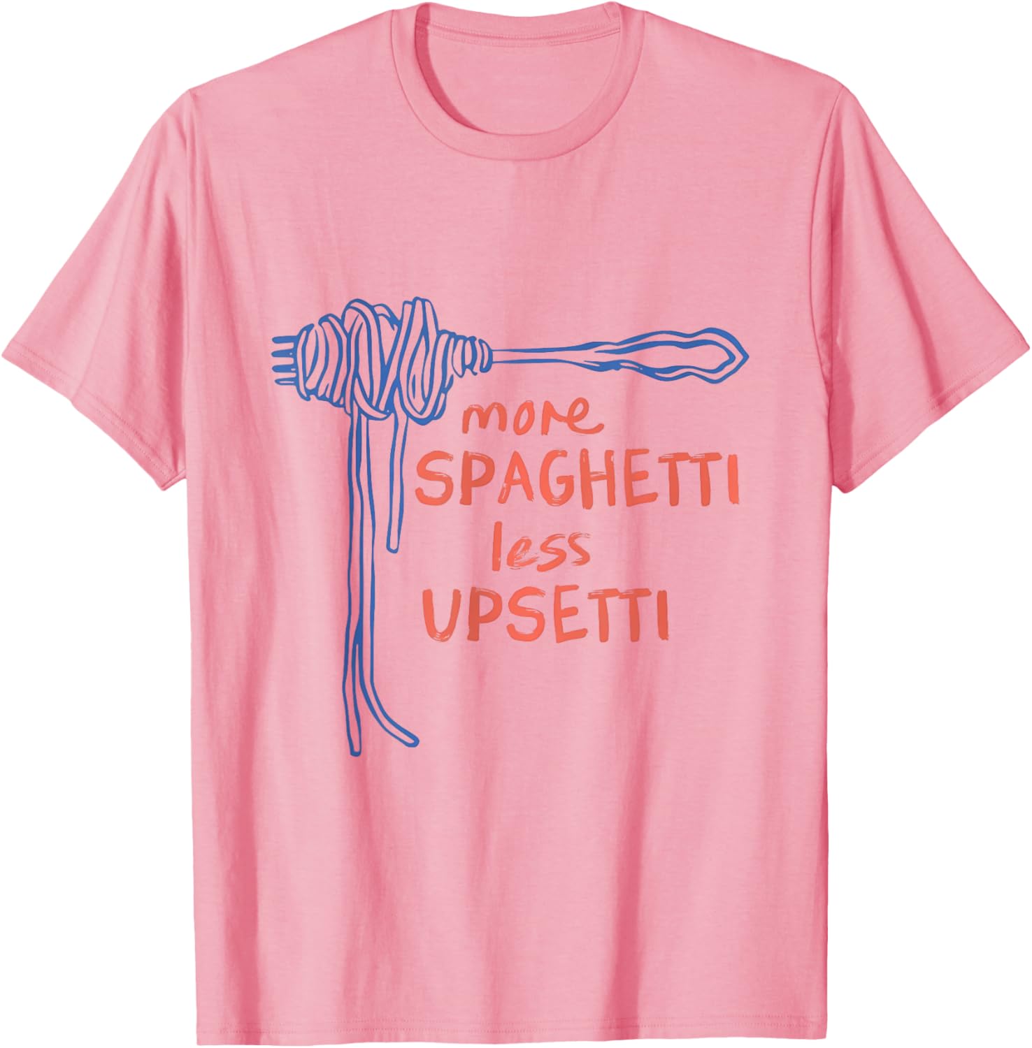 Funny More Spaghetti Less Upsetti T-Shirt for Italian Pasta Lovers - 3