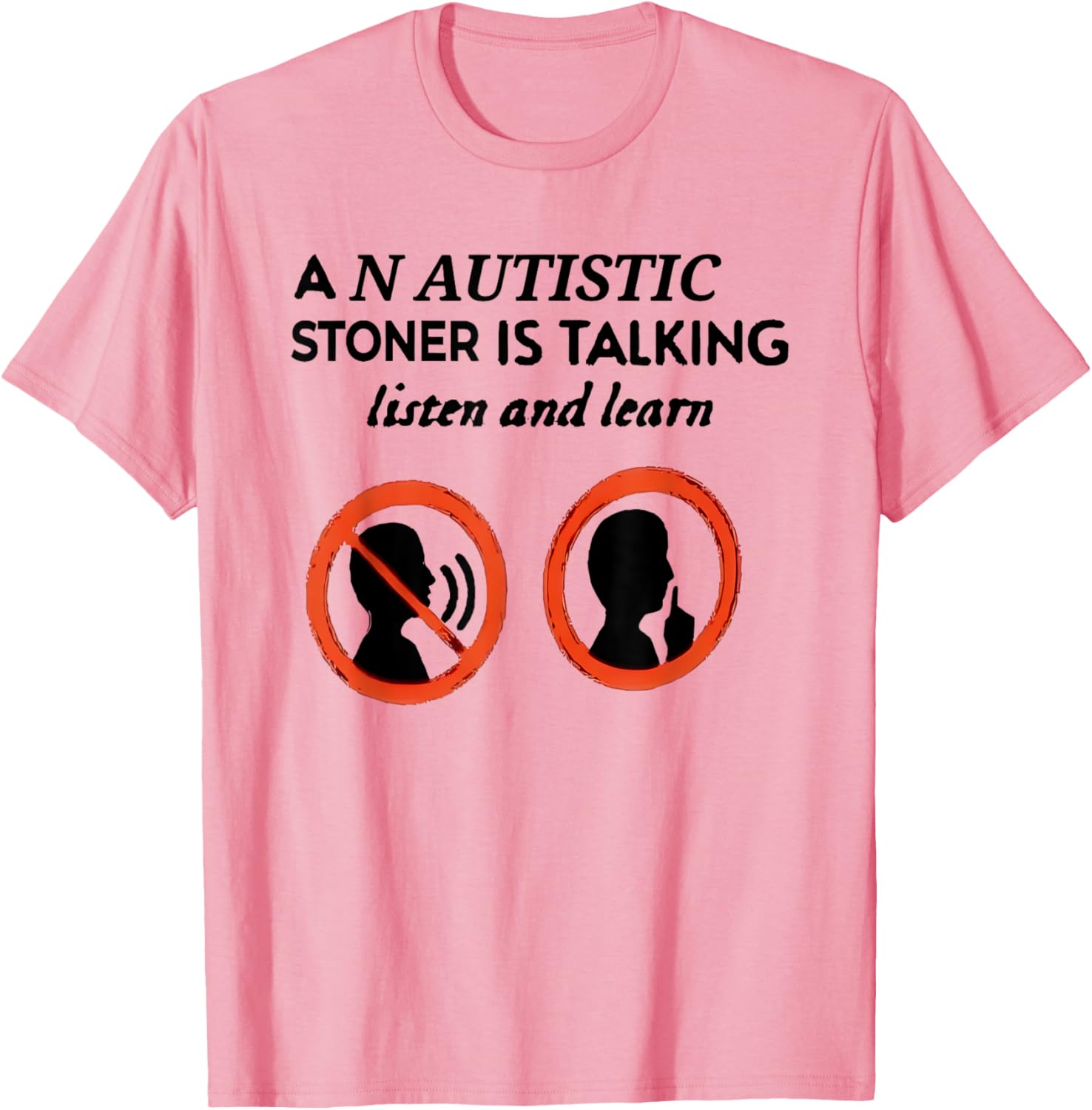 Autistic Stoner Talking T-Shirt for Comfort and Style - Unique Gift Idea - 7