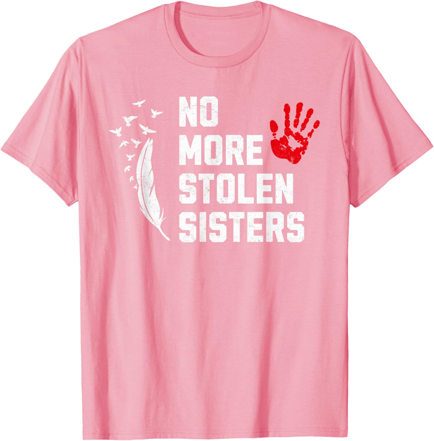 No More Stolen Sisters MMIW MMIP Awareness T-Shirt for Indigenous Support - 11
