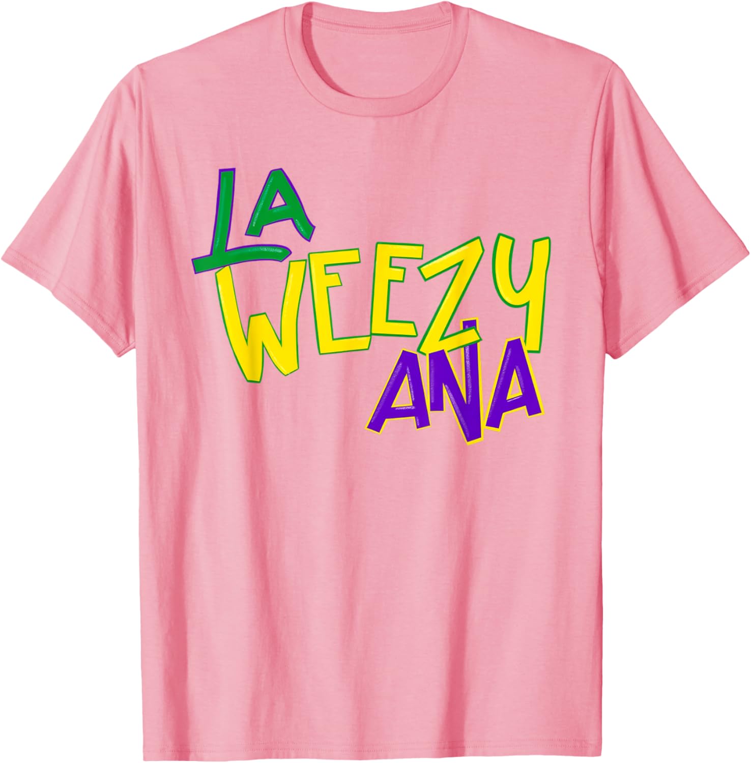 La Weezy Ana Mardi Gras T-Shirt for Fat Tuesday Fun in Louisiana - 10