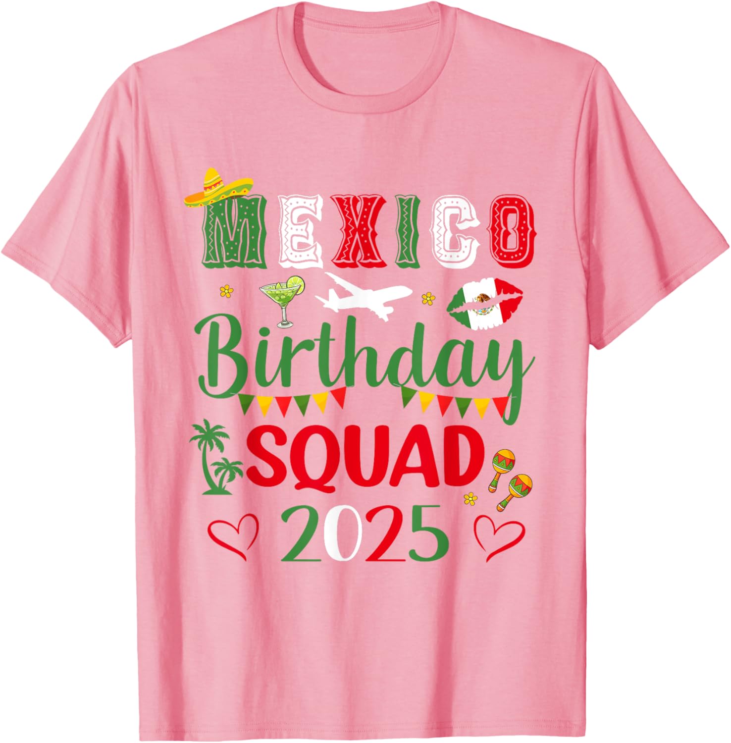 Mexico Birthday Squad 2025 Matching T-Shirt for Vacation Celebrations - 9