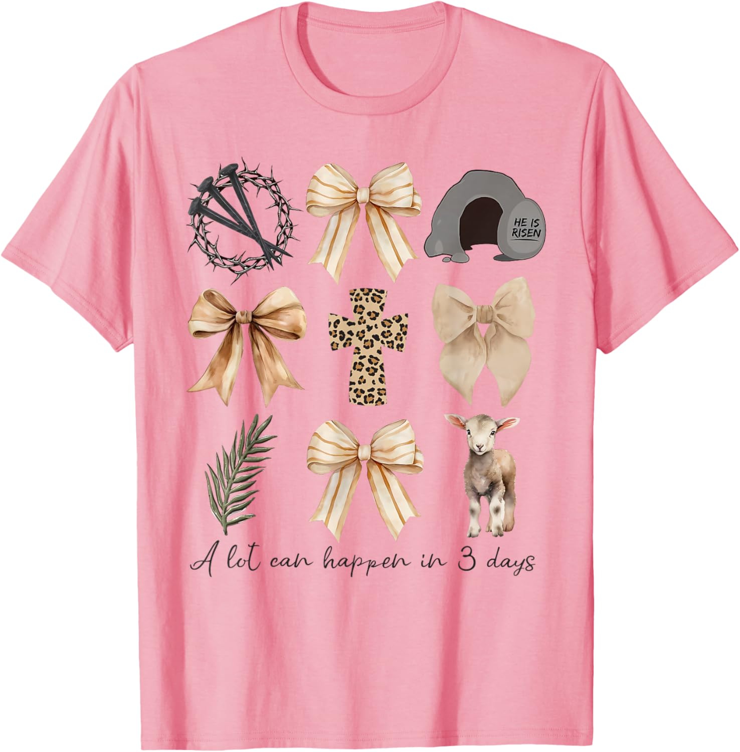 Coquette Bow Christian Easter T-Shirt – A Lot Can Happen in Three Days - 12