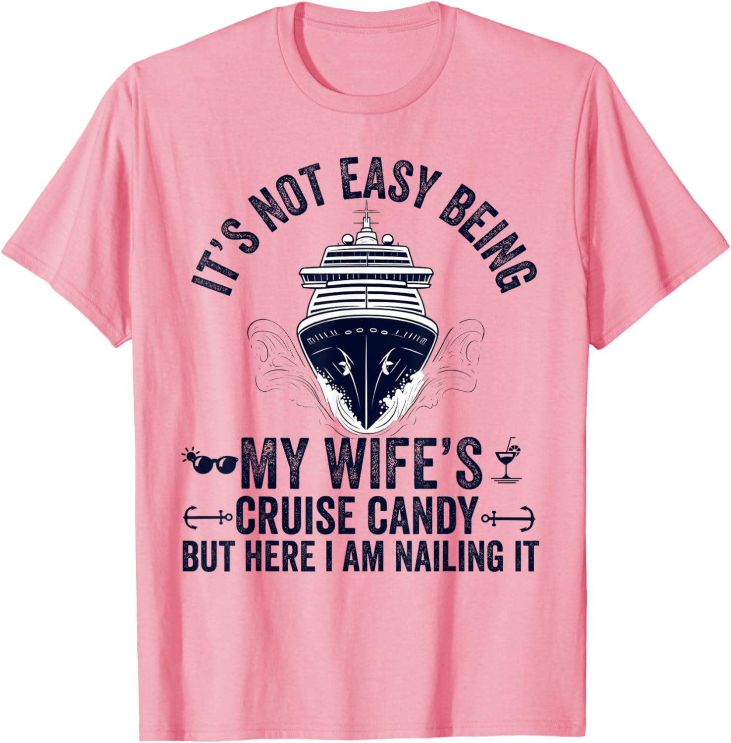 Funny Cruise Candy Husband T-Shirt - Perfect Gift for Wives and Dads - 1