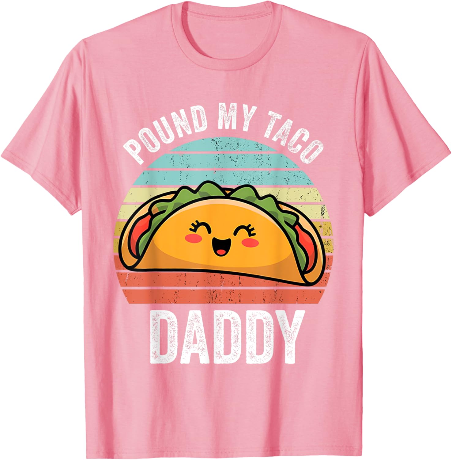 Funny Naughty Taco Daddy T-Shirt for Adults - Perfect Humor Gift! - 10