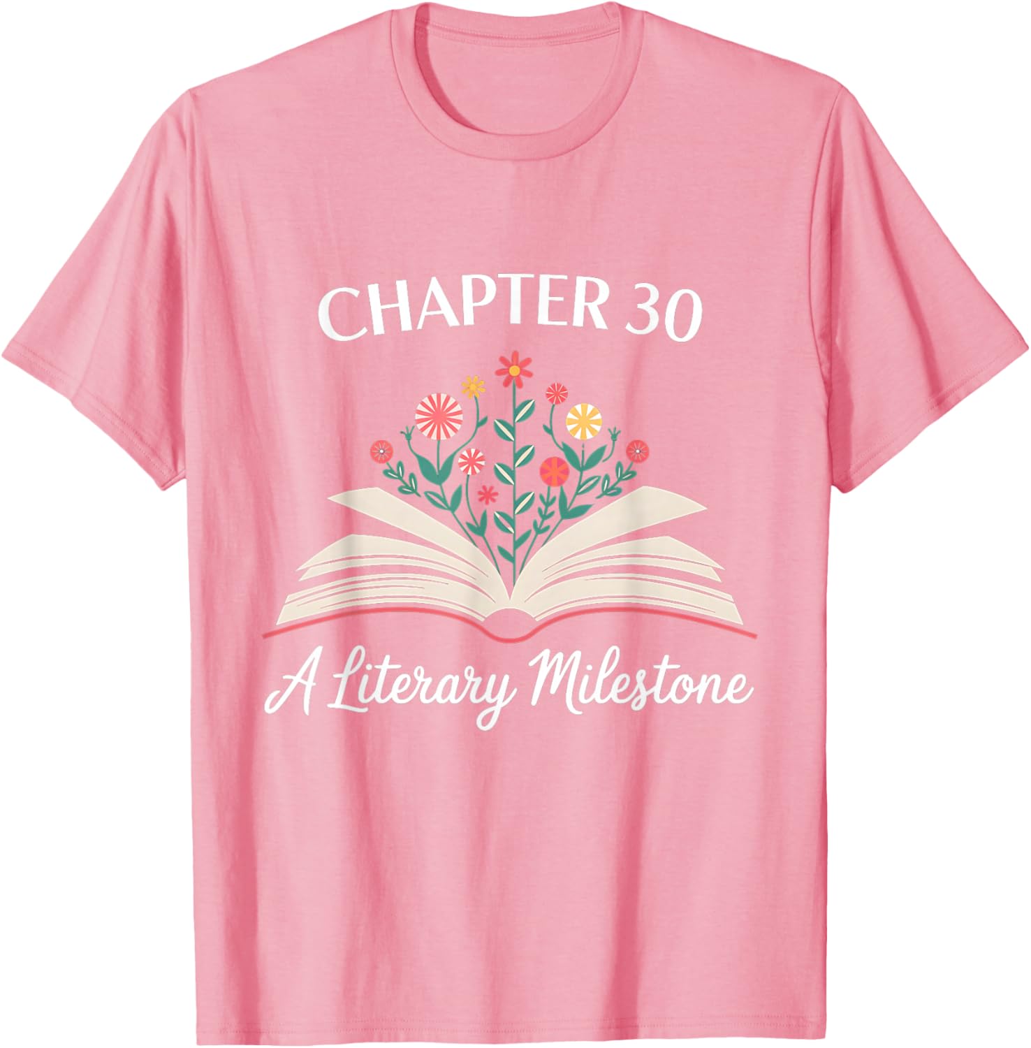 Funny 30th Birthday T-Shirt Chapter 30 Literary Milestone Gift - 15