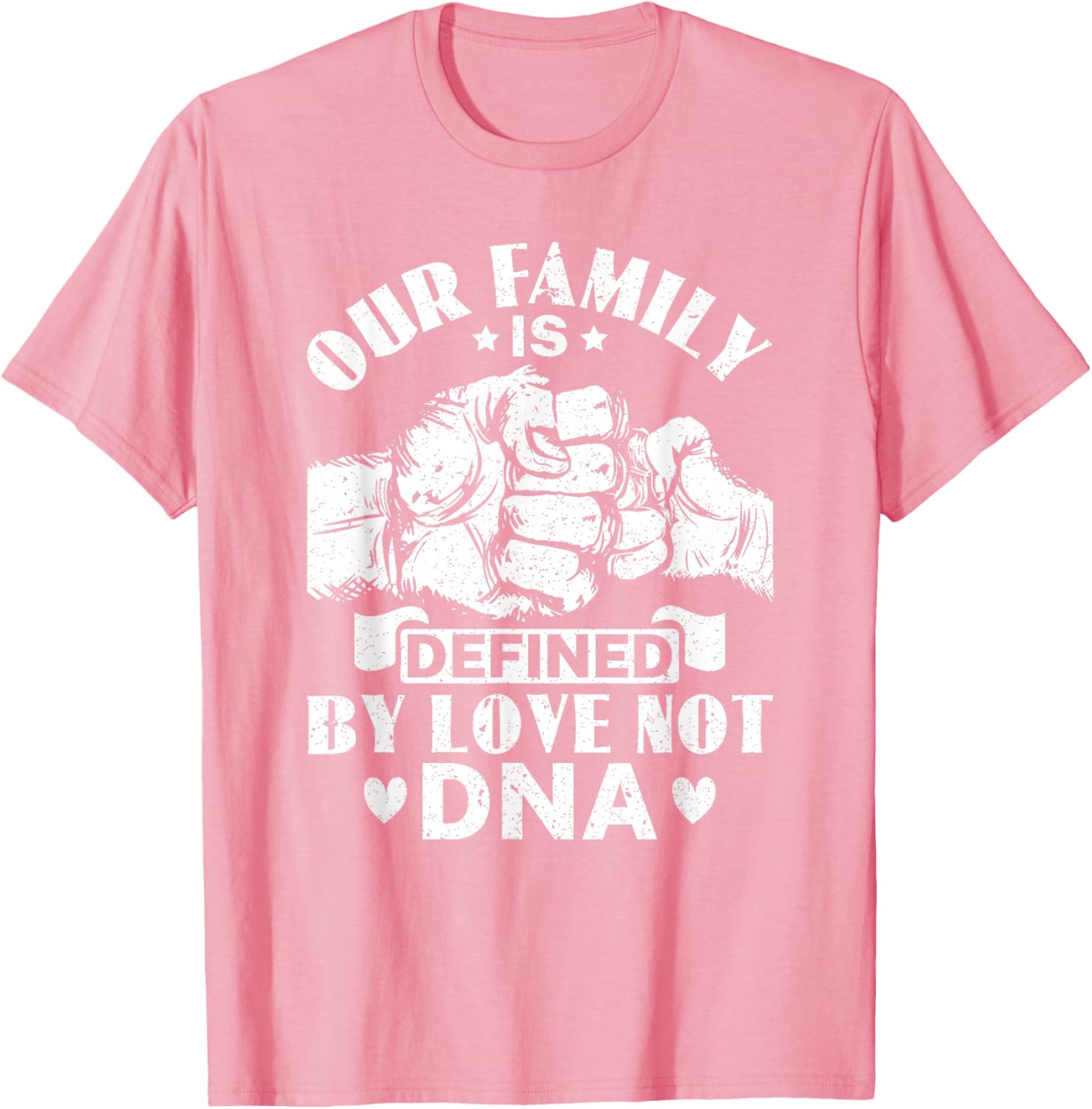 Our Family Defined by Love Not DNA Adoption Foster Care T-Shirt - 4