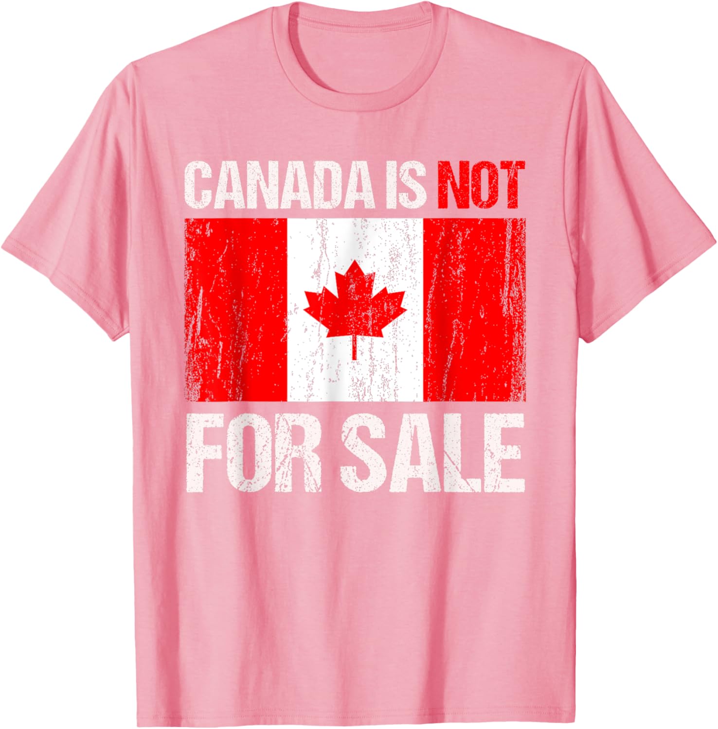 Funny Canada Is Not For Sale T-Shirt for Men and Women in Comfort Fit - 22