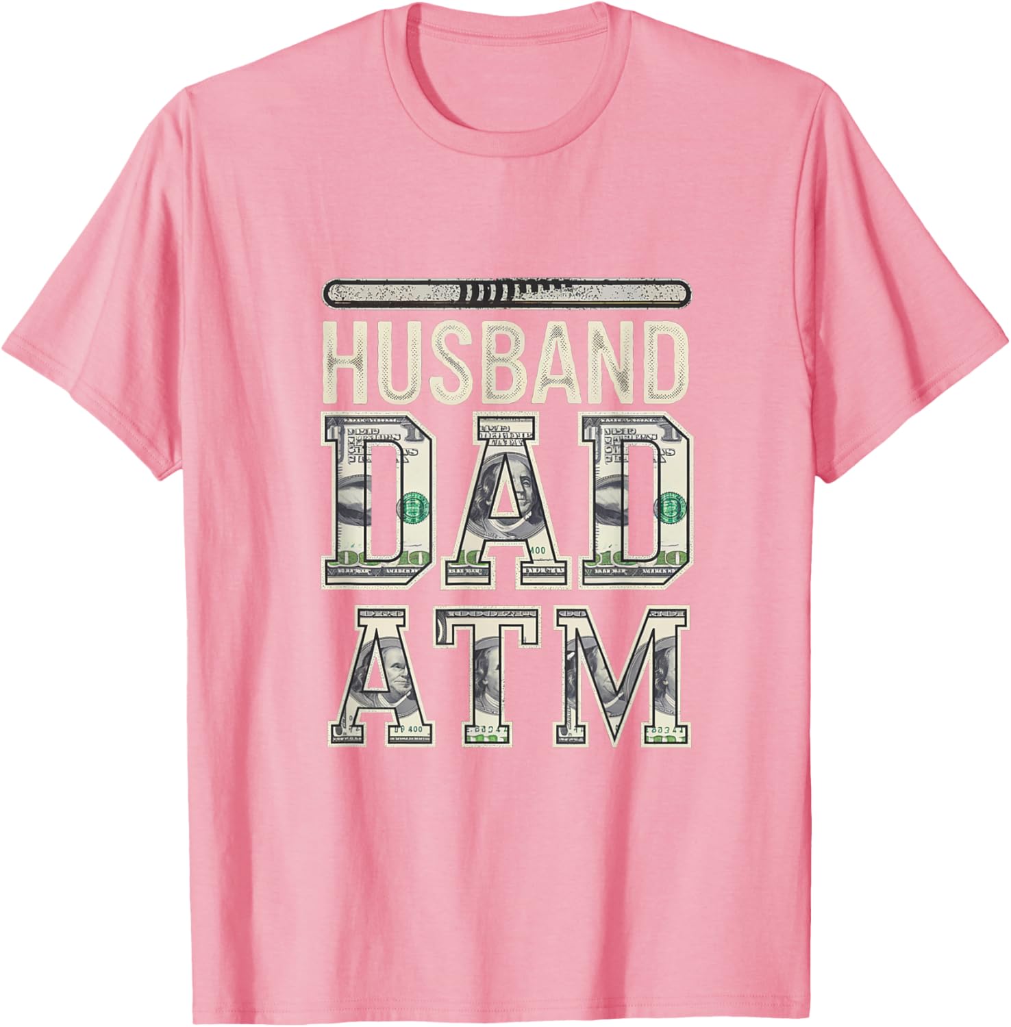 Husband Dad ATM Provider T-Shirt for Proud Fathers - Fun Fatherhood Gift - 12