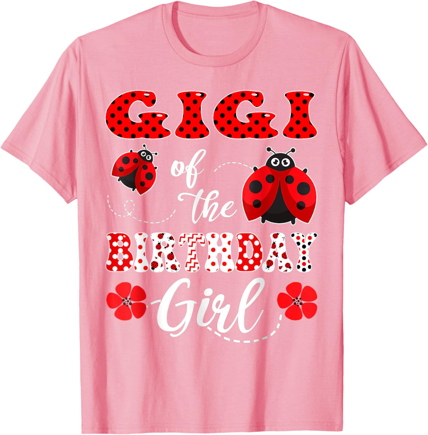 Gigi Of The Birthday Girl Ladybug T-Shirt for Fun Celebrations - 10