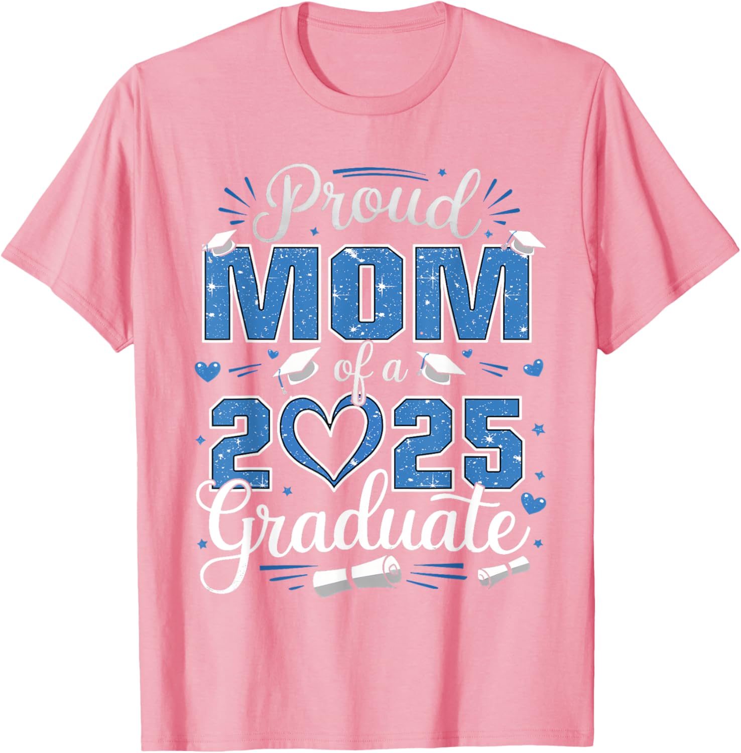 Proud Mom of a Class of 2025 Graduate T-Shirt for Senior Moms - 20