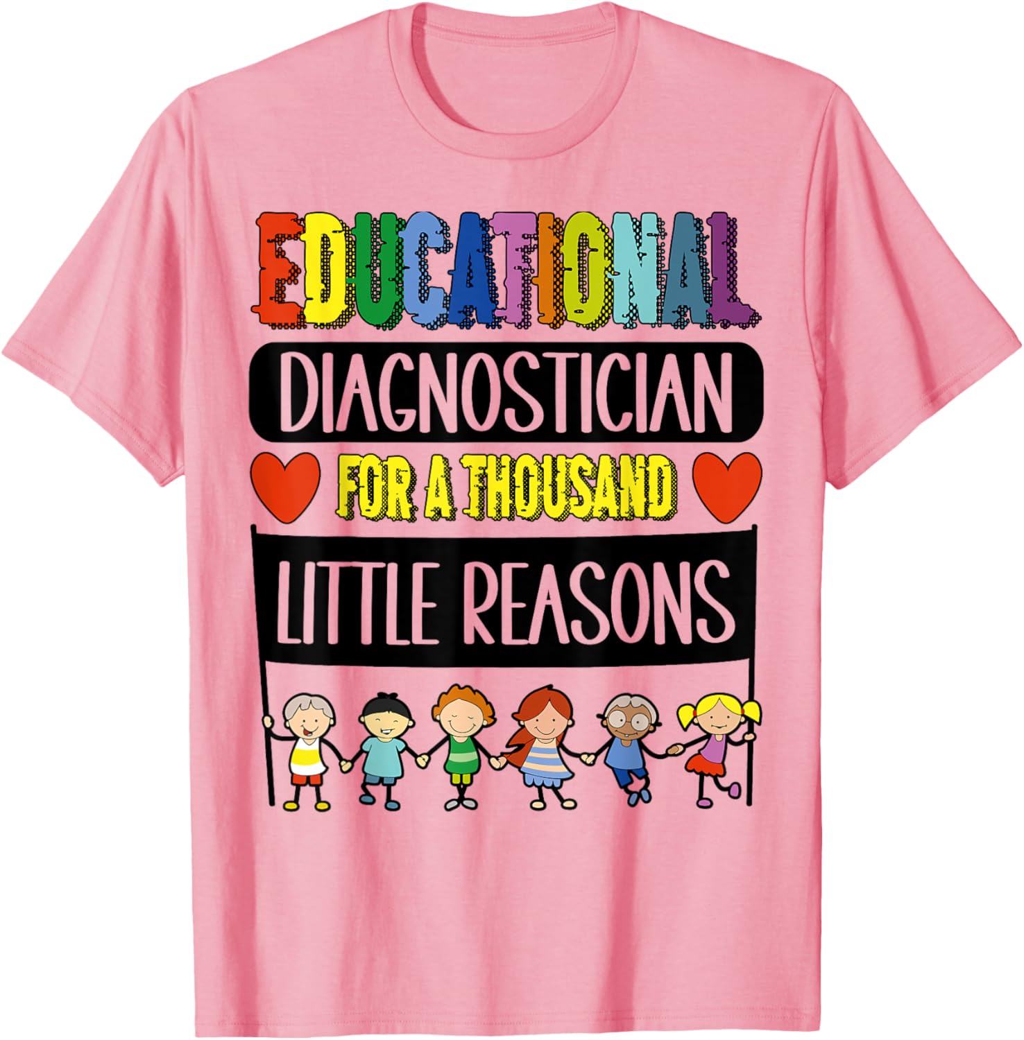 Funny Educational Diagnostician Week T-Shirt for Teachers and Educators - 11