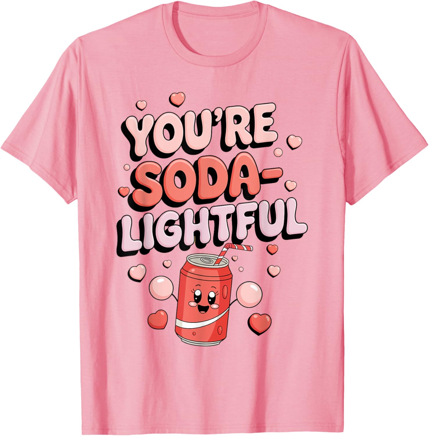 You're Soda-Lightful Valentine's Day T-Shirt for Sweet Celebrations - 22