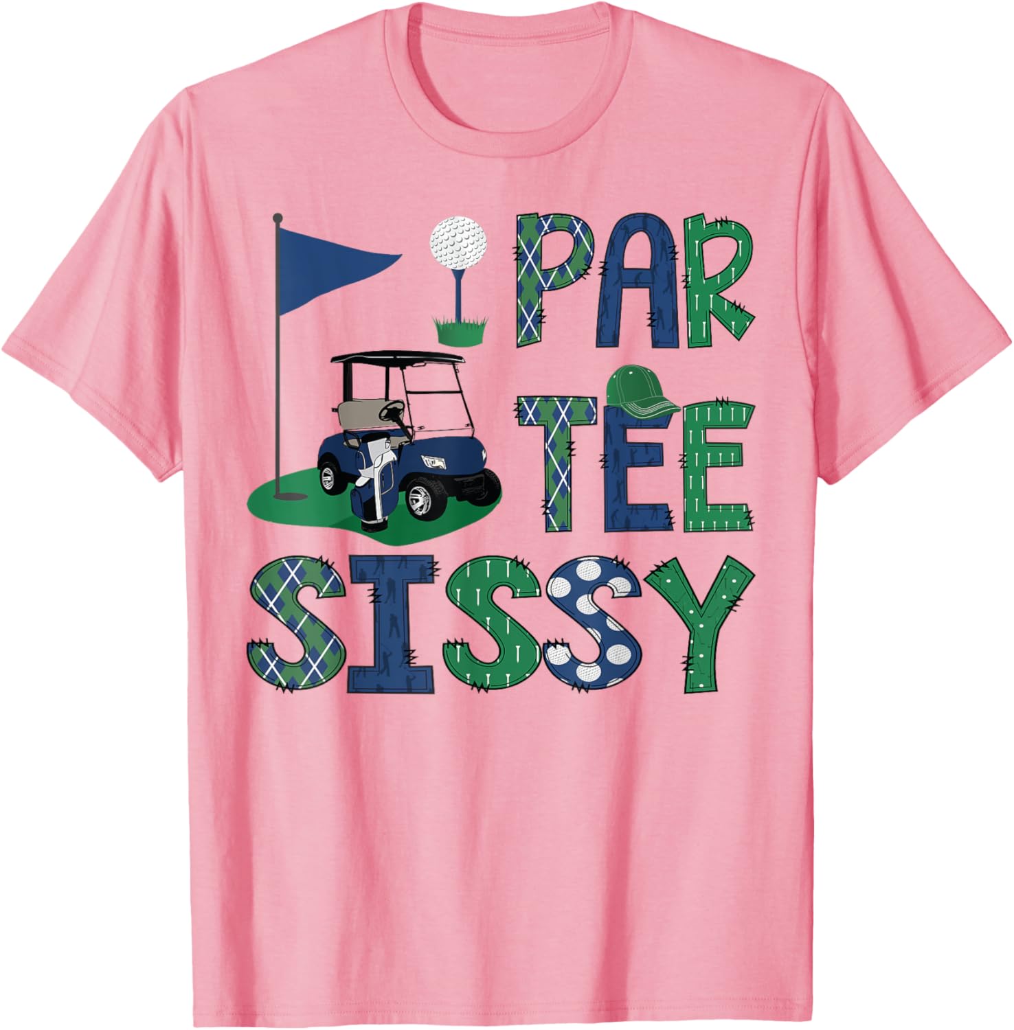 Par-Tee Sissy Golf Lover Family Matching T-Shirt for Birthday Fun - 4
