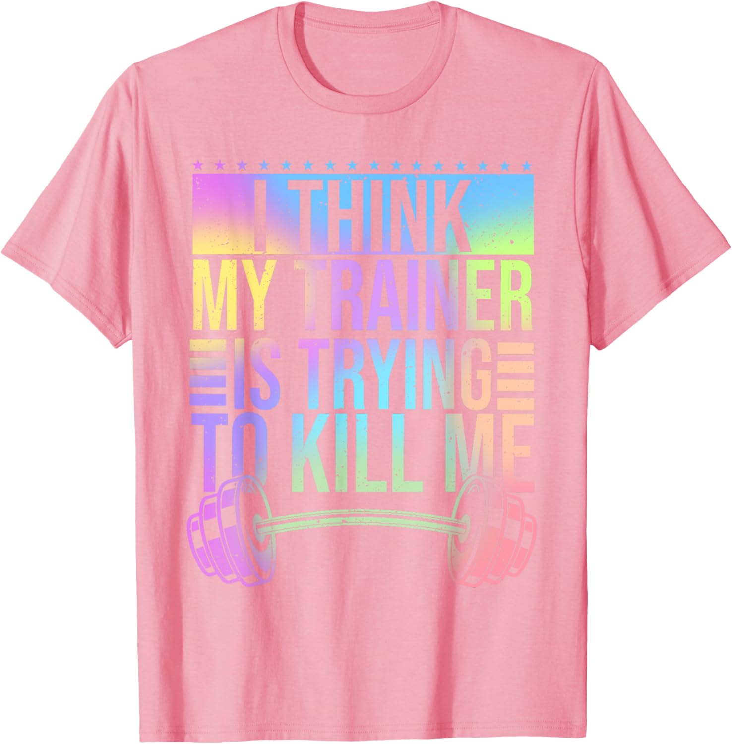 Funny Gymer T-Shirt I Think My Trainer Is Trying To Kill Me Gym Wear - 5