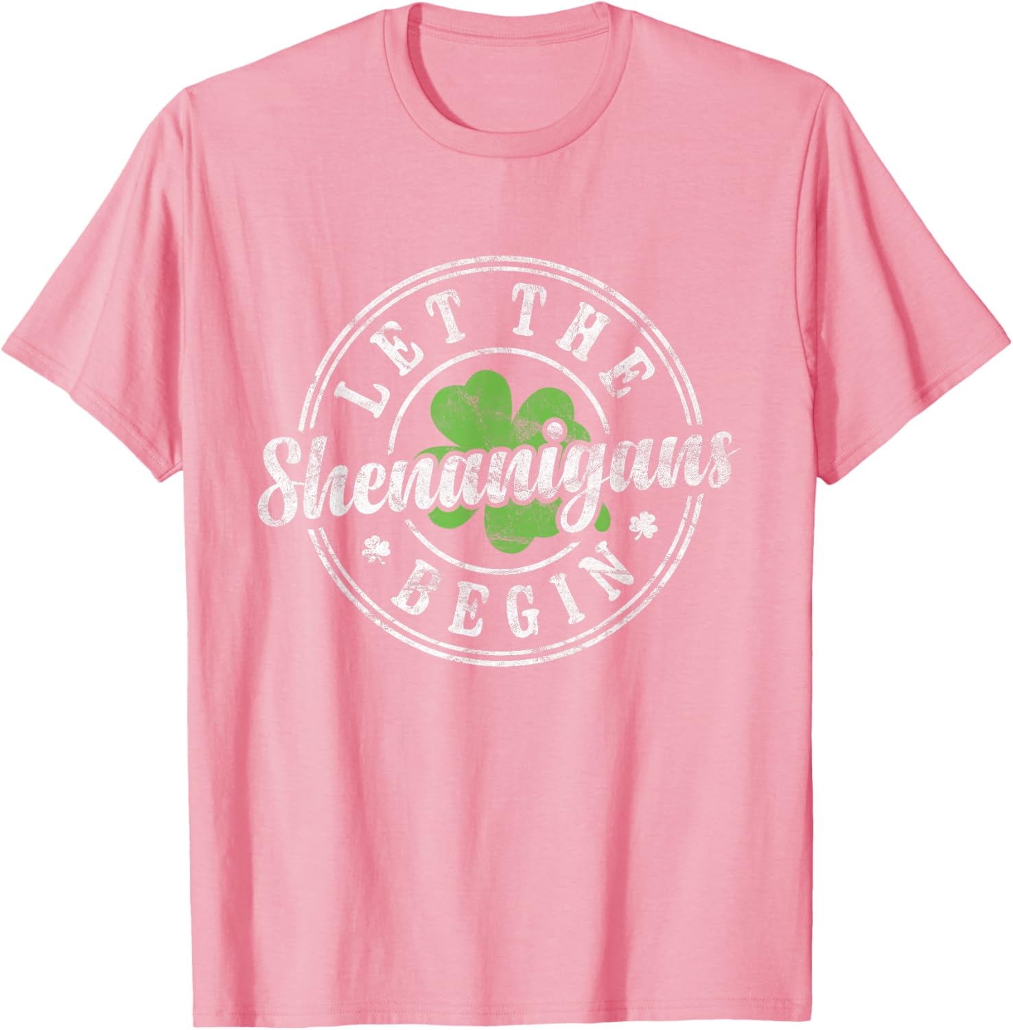 Let The Shenanigans Begin St Patricks Day T-Shirt for Men and Women - 17