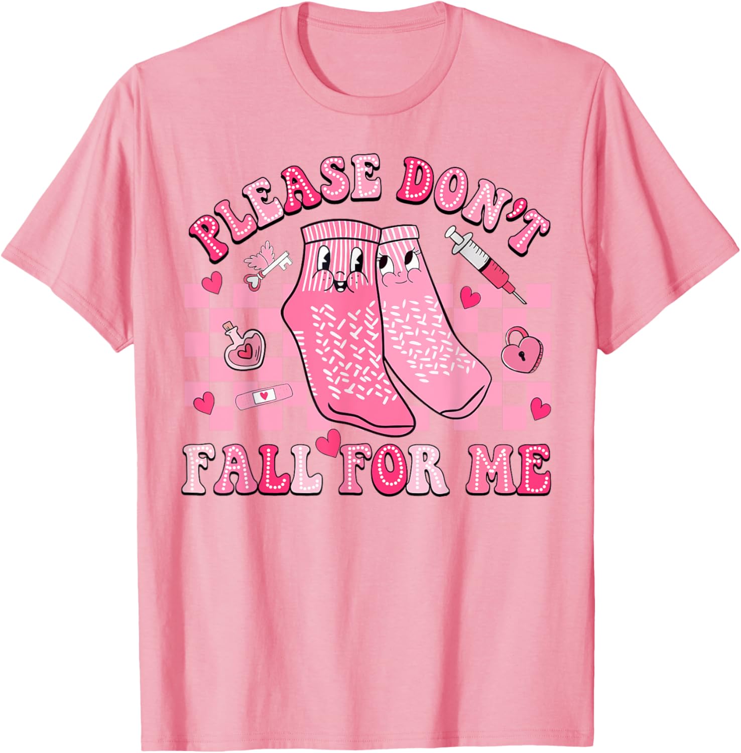 Nurse Valentine Non Slip Socks Please Don't Fall For Me T-Shirt Gift - 27