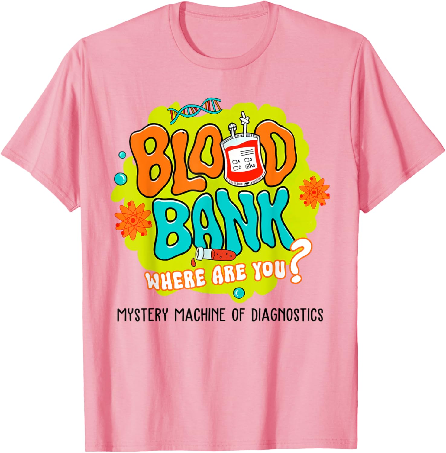 Funny Blood Bank T-Shirt for Medical Lab Lovers - Find Your Blood Type - 6