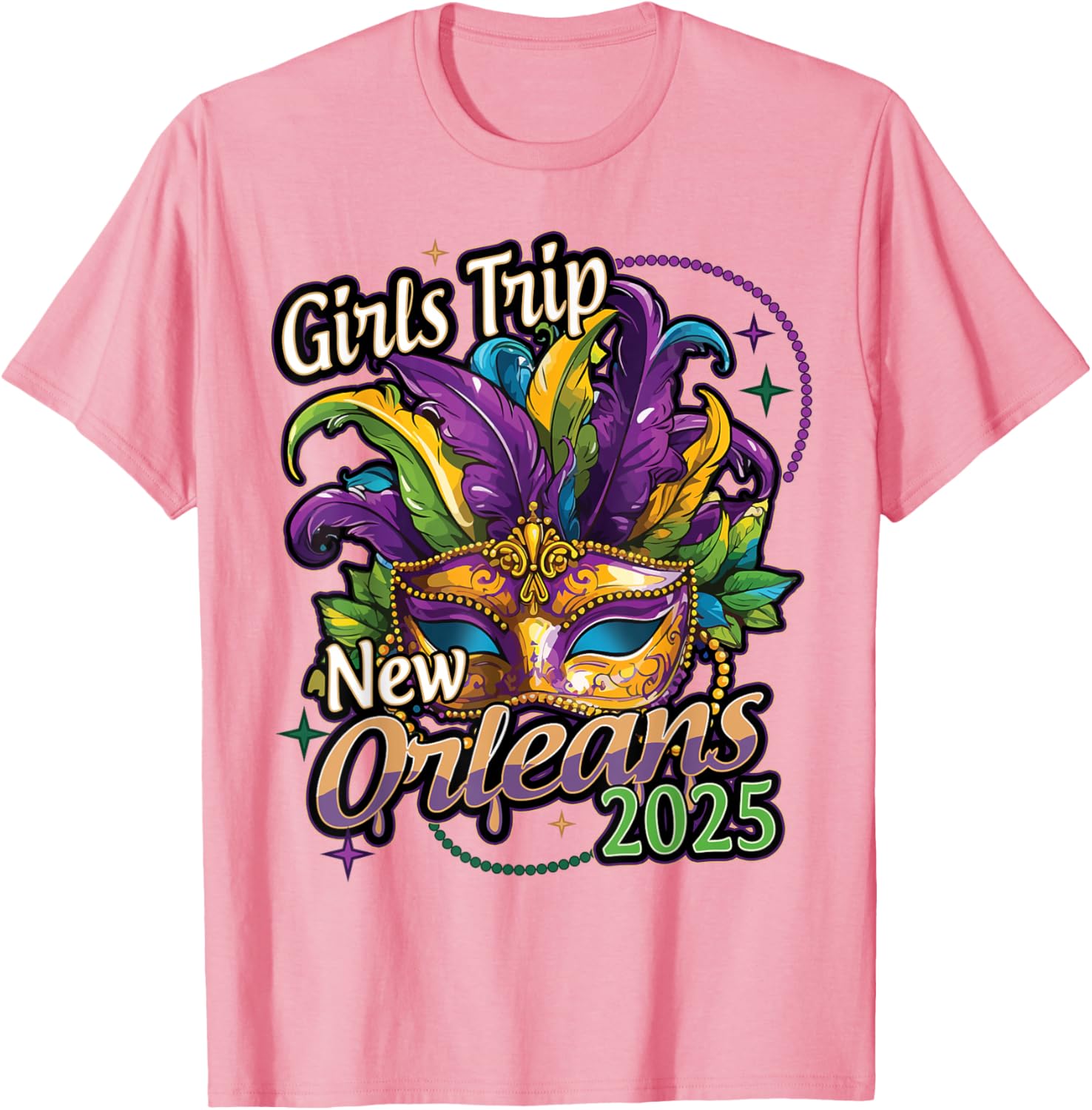 Girls Trip New Orleans 2025 Mardi Gras Mask Beads T-Shirt for Women - 23