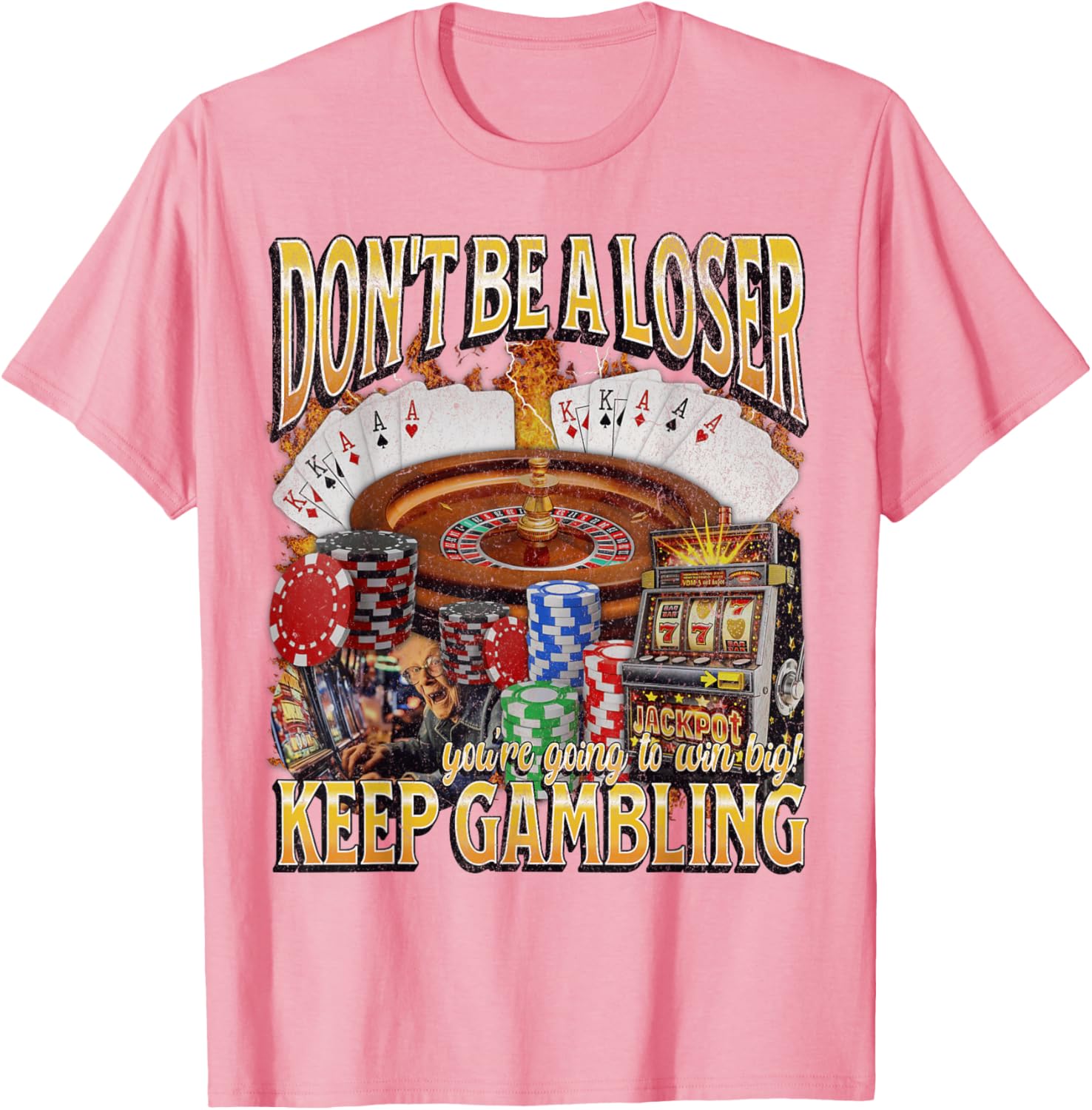 Funny Unhinged Gambling Bootleg Graphic T-Shirt for Fun Lovers - 24