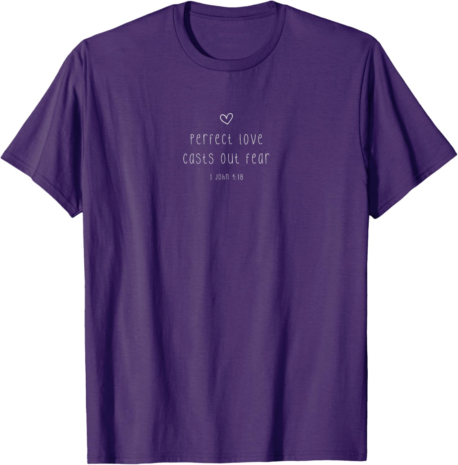 Perfect Love Casts Out Fear T-Shirt Inspired by 1 John 4:18 for Christians - 3