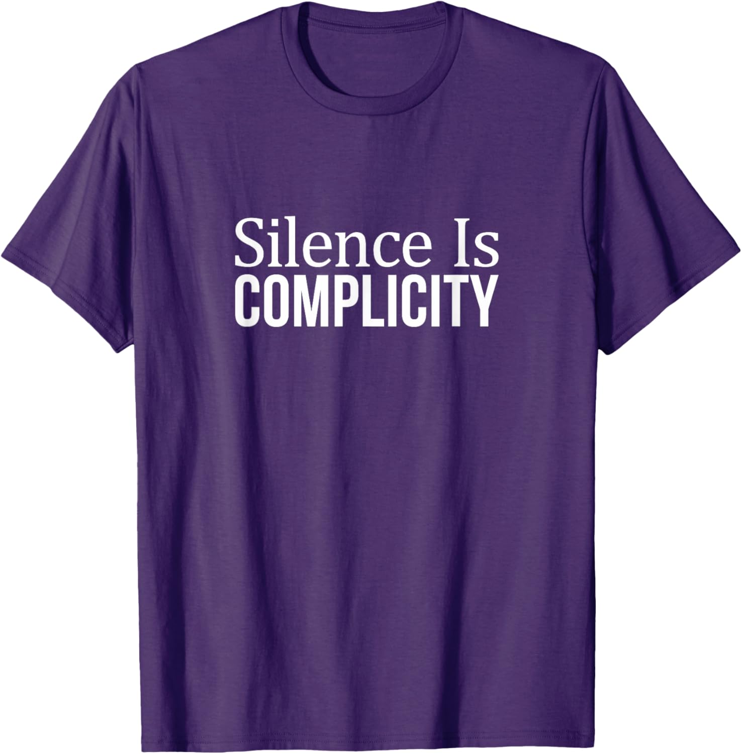 Silence Is Complicity T-Shirt for Advocating Social Change and Awareness - 4