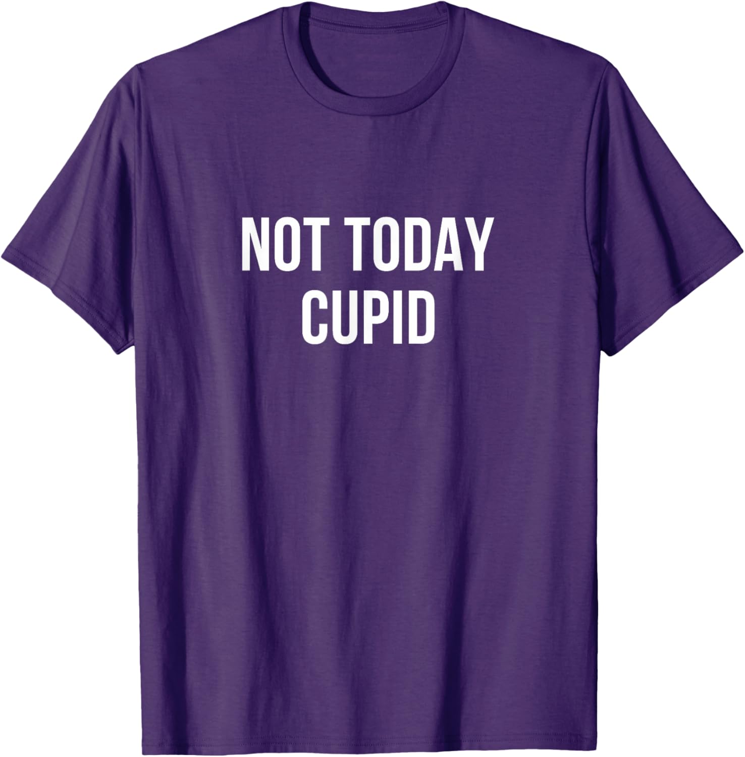 Not Today Cupid T-Shirt for Fun Valentine's Day Celebration - 3