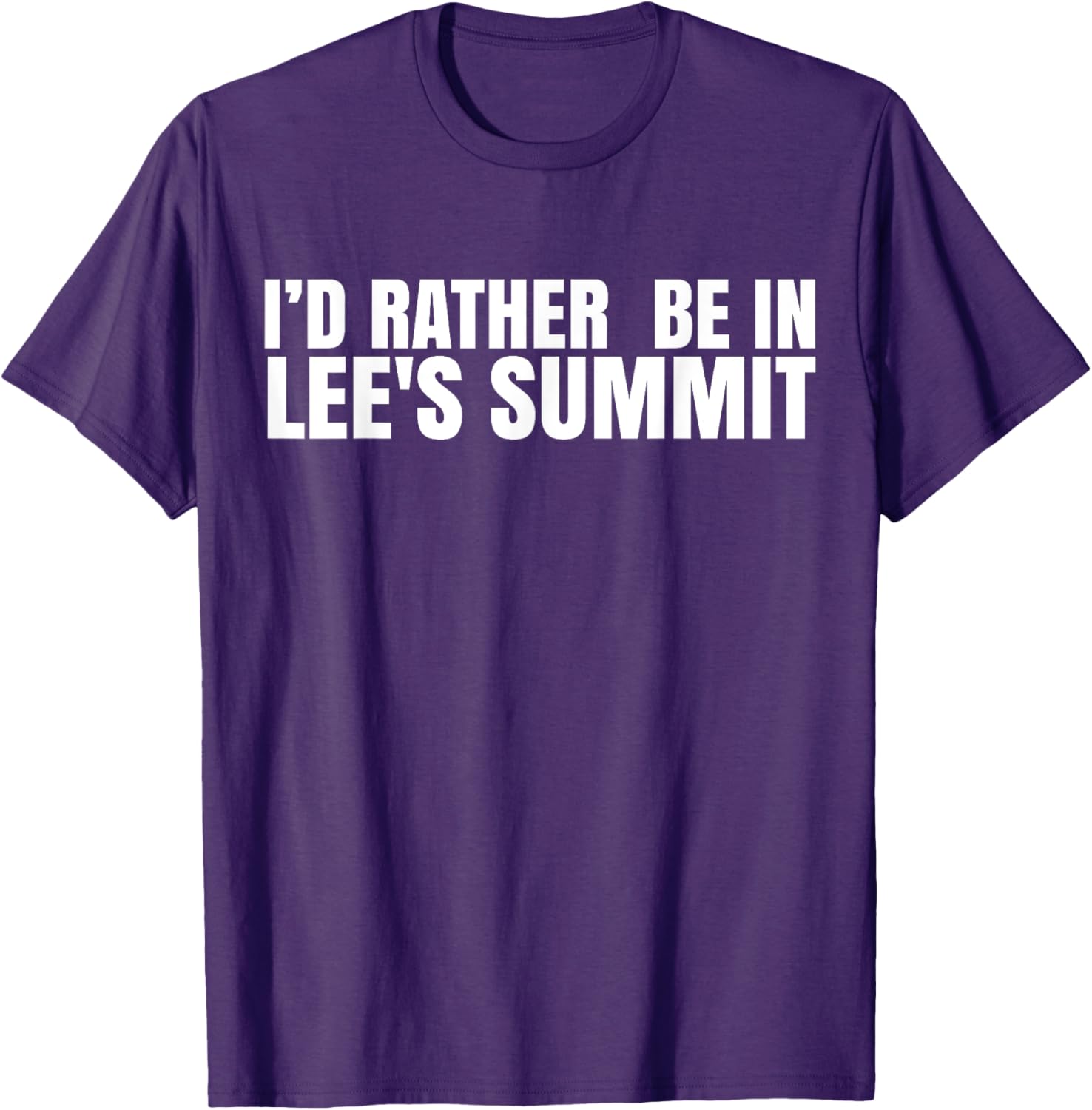 I'd Rather Be in Lee's Summit T-Shirt for Comfort and Style - 17