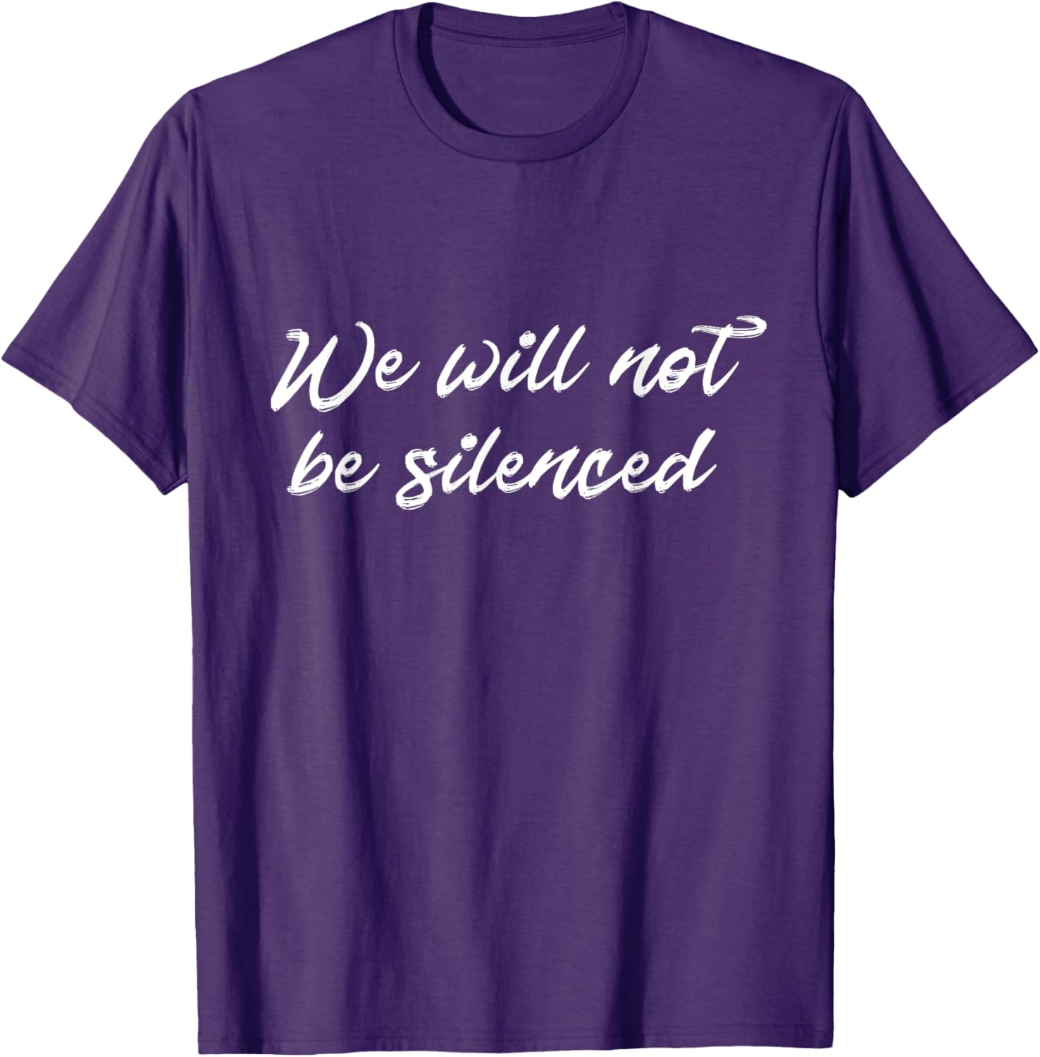 We Will Not Be Silenced T-Shirt - Empowering Protest Apparel for Everyone - 10
