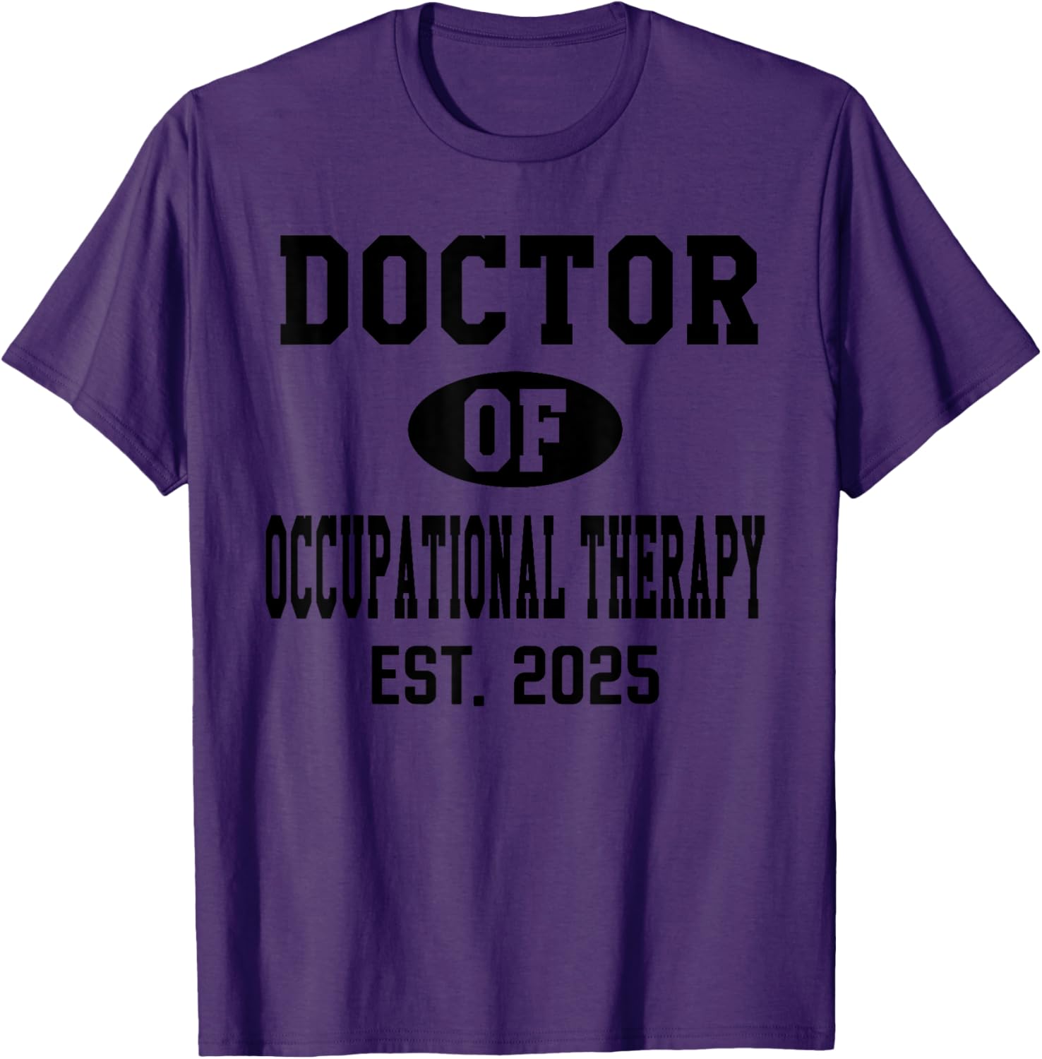 Doctor of Occupational Therapy 2024 Graduation T-Shirt for OTD Grads - 16