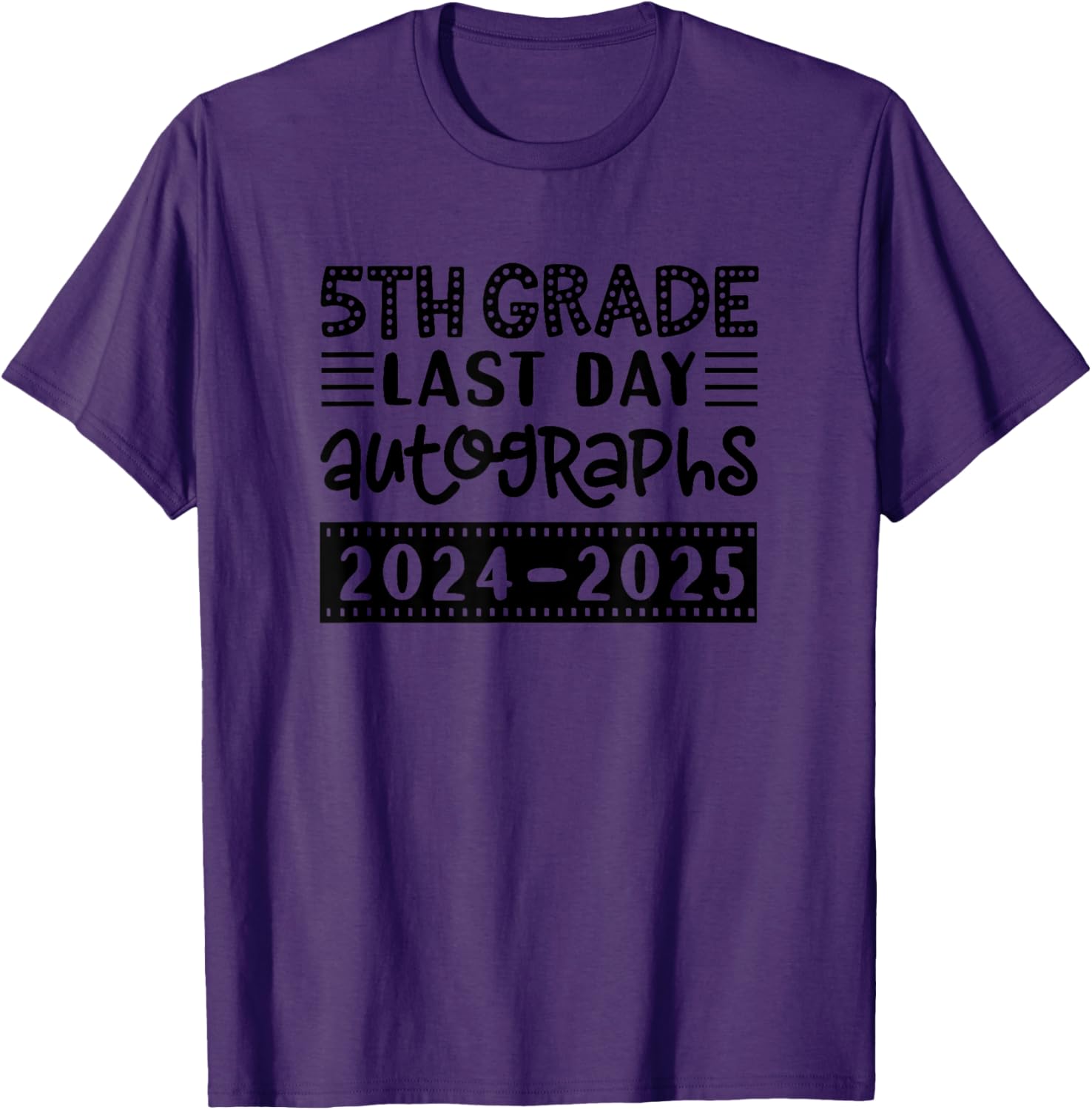 Last Day of School 5th Grade Sign My Shirt T-Shirt for Fifth Graders - 10