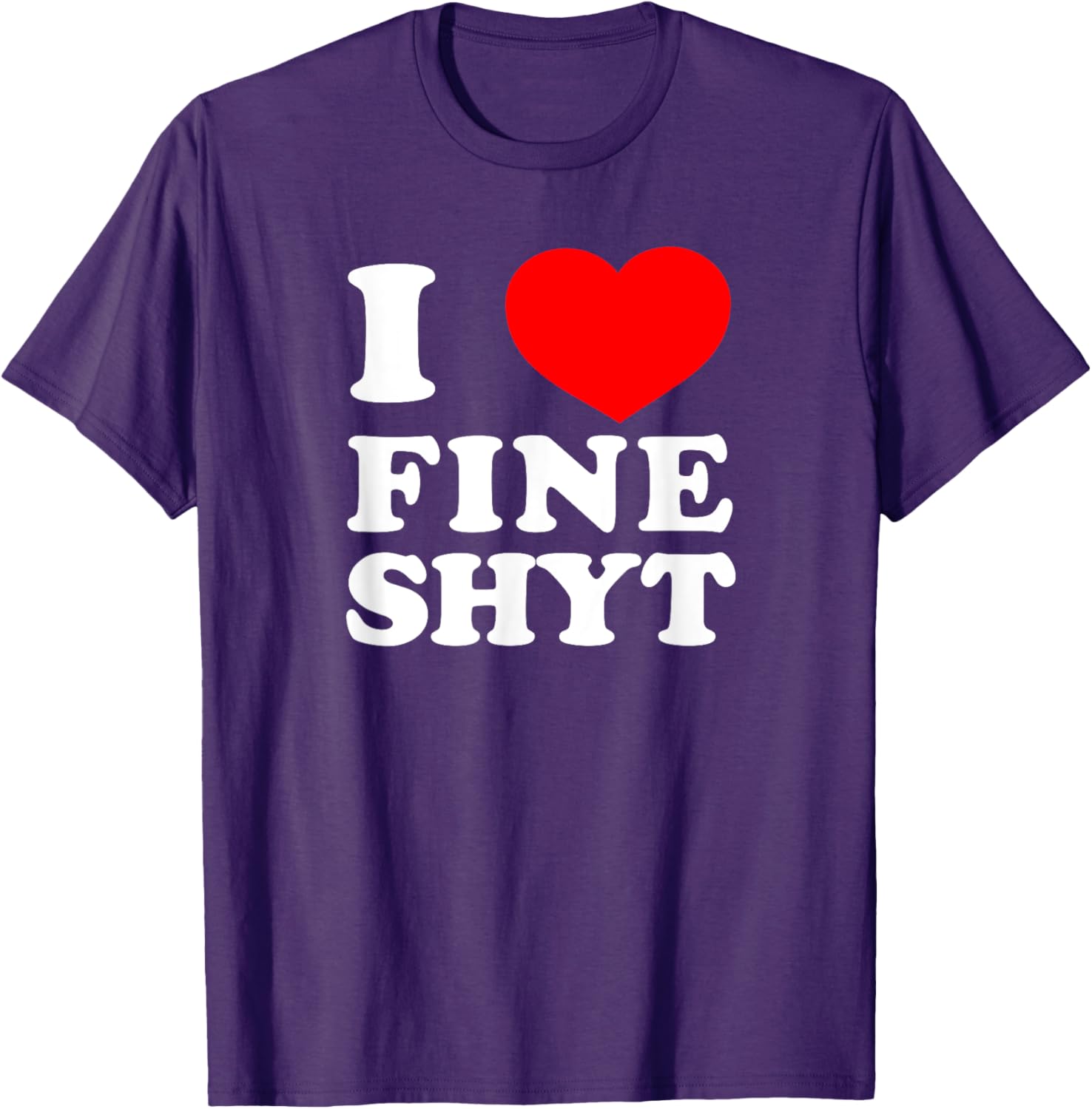 NI HAO FINE SHYT I LOVE FINE SHYT T-Shirt Cool Graphic Tee for Men - 13