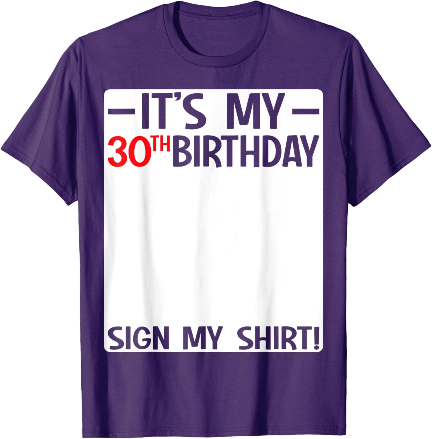 It's My 30th Birthday Party T-Shirt Sign for Fun Celebrations - 1